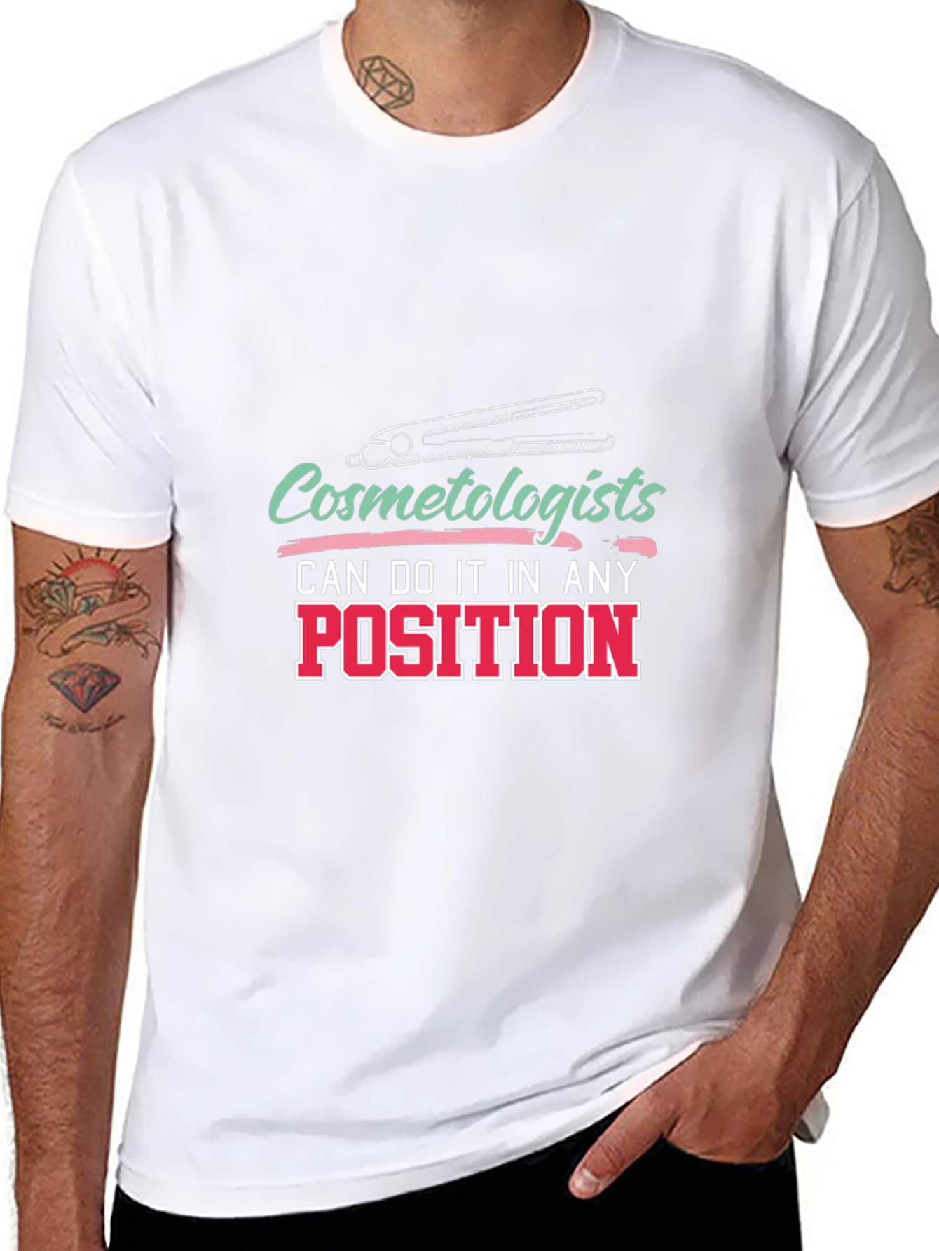 Cosmetologist T-Shirt - Any Position Styling Tee