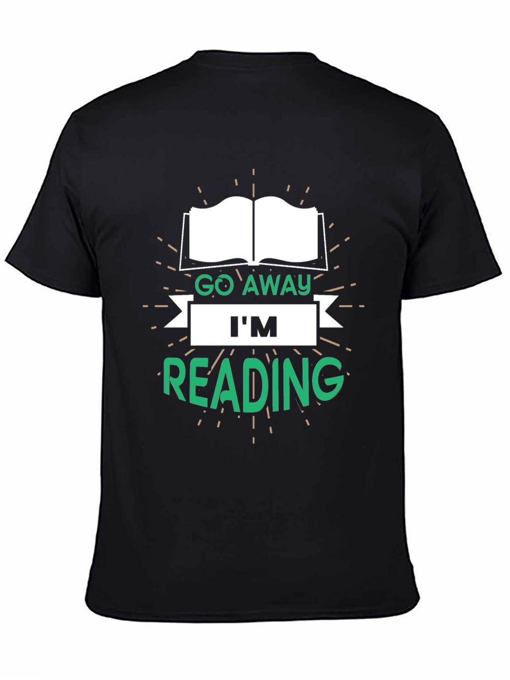Go Away Im Reading T-Shirt - Book Lover Tee