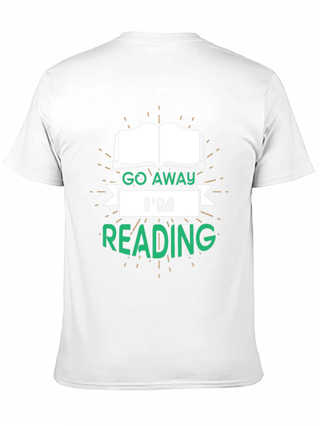 Go Away Im Reading T-Shirt - Book Lover Tee