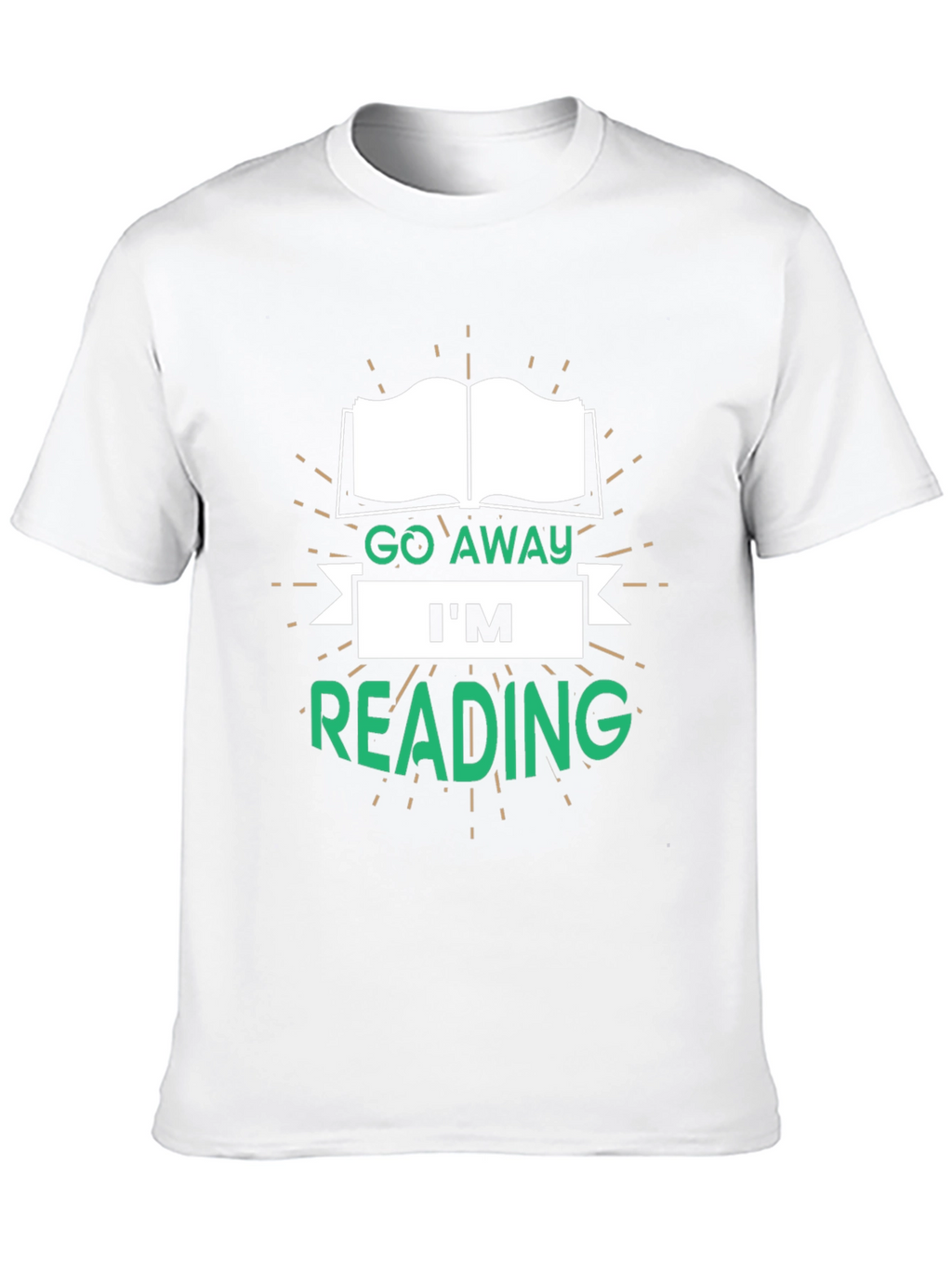 Go Away Im Reading T-Shirt - Book Lover Tee