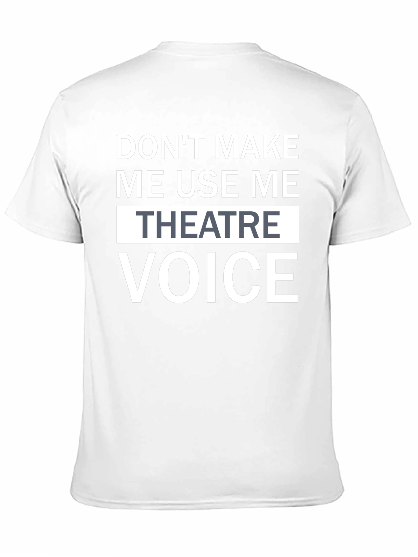 Funny Theatre Voice T-Shirt - Black