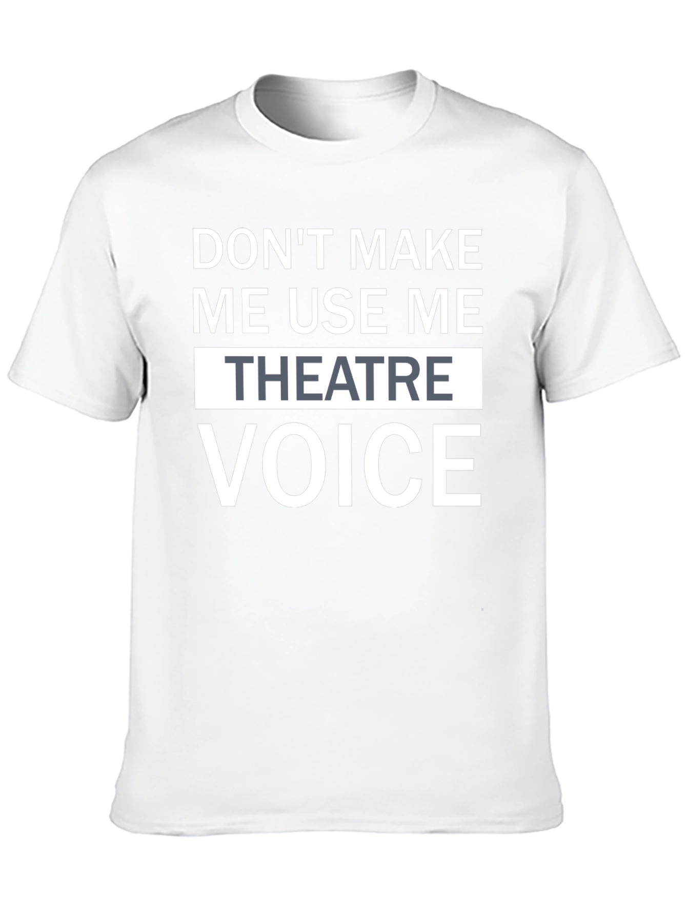 Funny Theatre Voice T-Shirt - Black