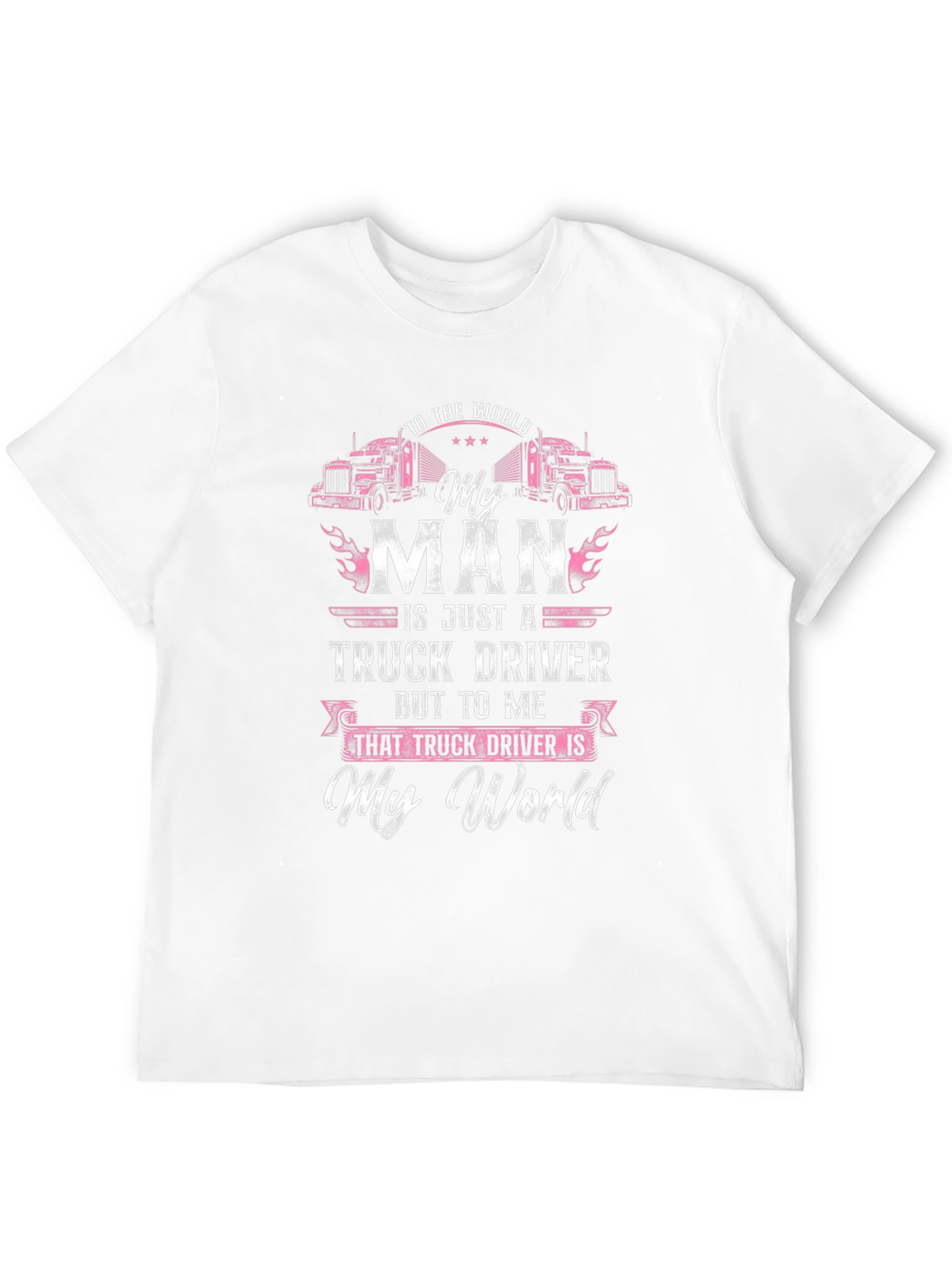 My Man Truck Driver T-Shirt - Black Graphic Tee