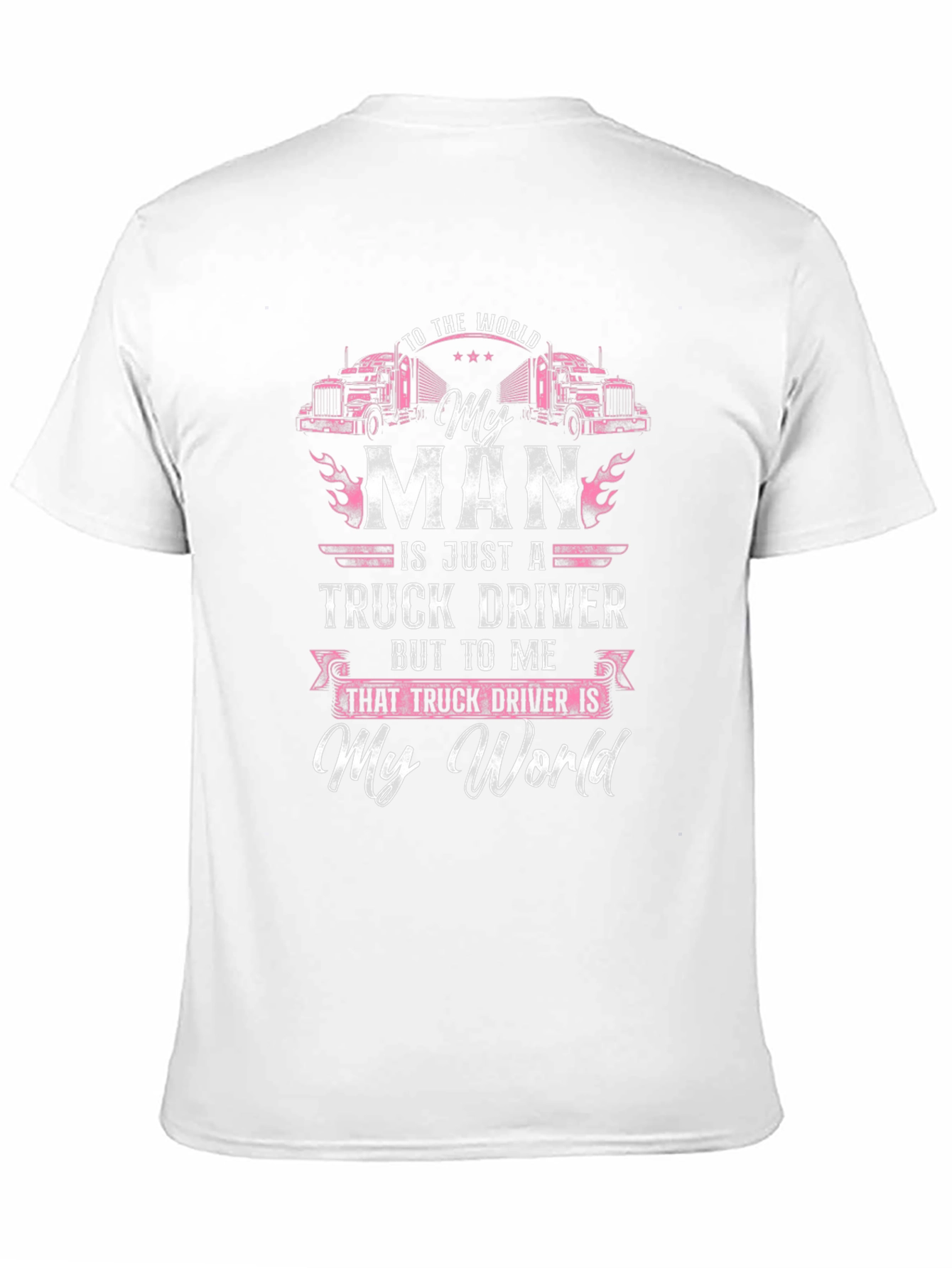 My Man Truck Driver T-Shirt - Black Graphic Tee