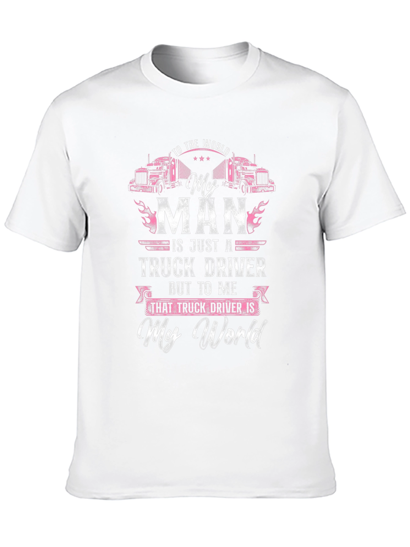 My Man Truck Driver T-Shirt - Black Graphic Tee