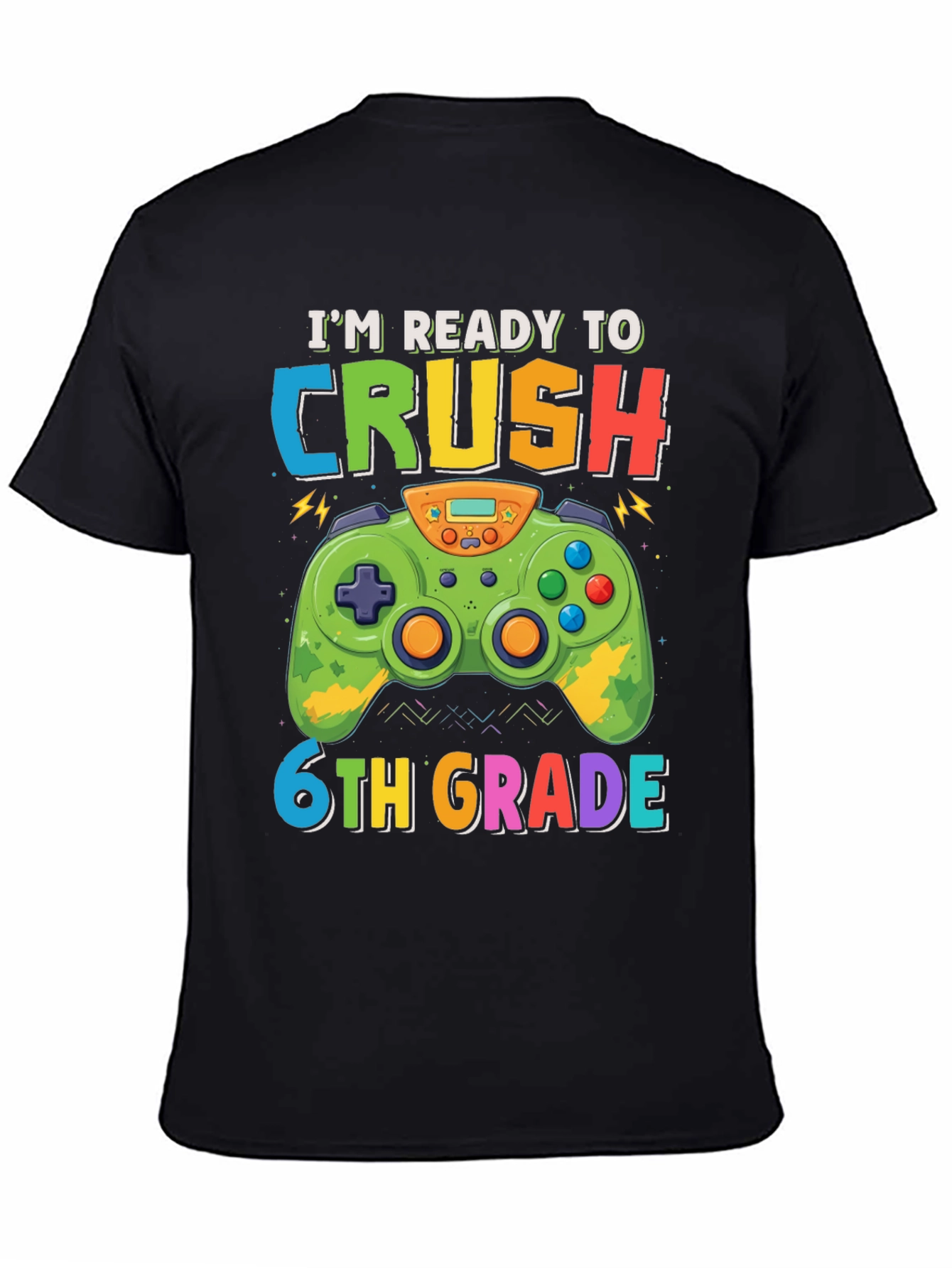 Im Ready to Crush 6th Grade Gaming T-Shirt