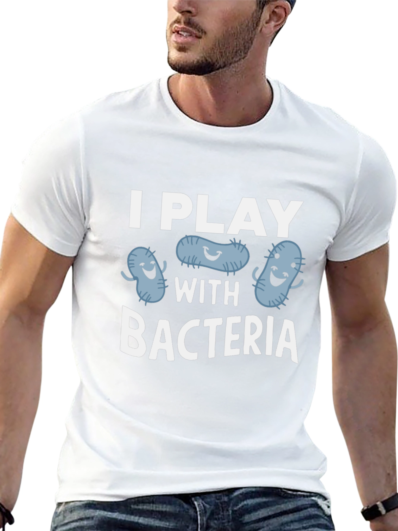 I Play With Bacteria Funny Science T-Shirt