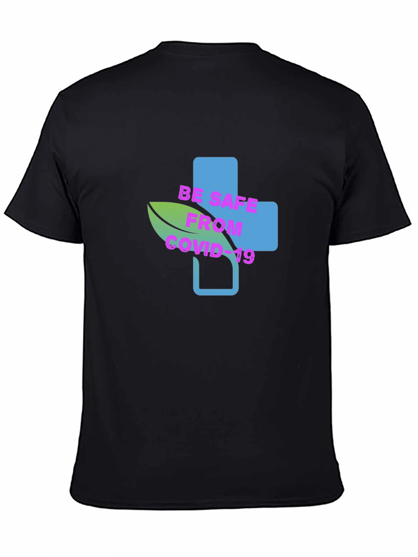 Be Safe From COVID-19 Graphic Tee - Unisex