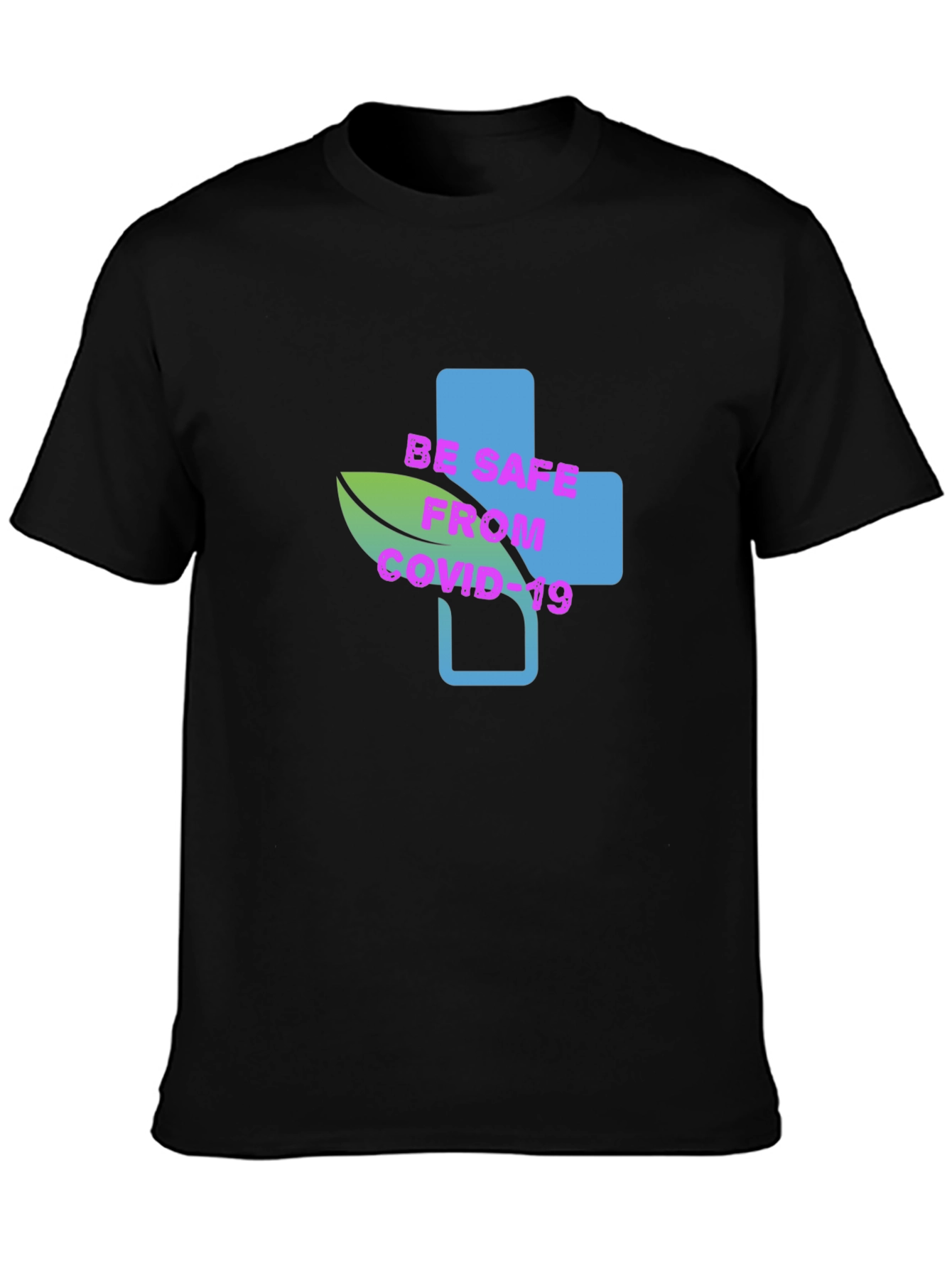 Be Safe From COVID-19 Graphic Tee - Unisex