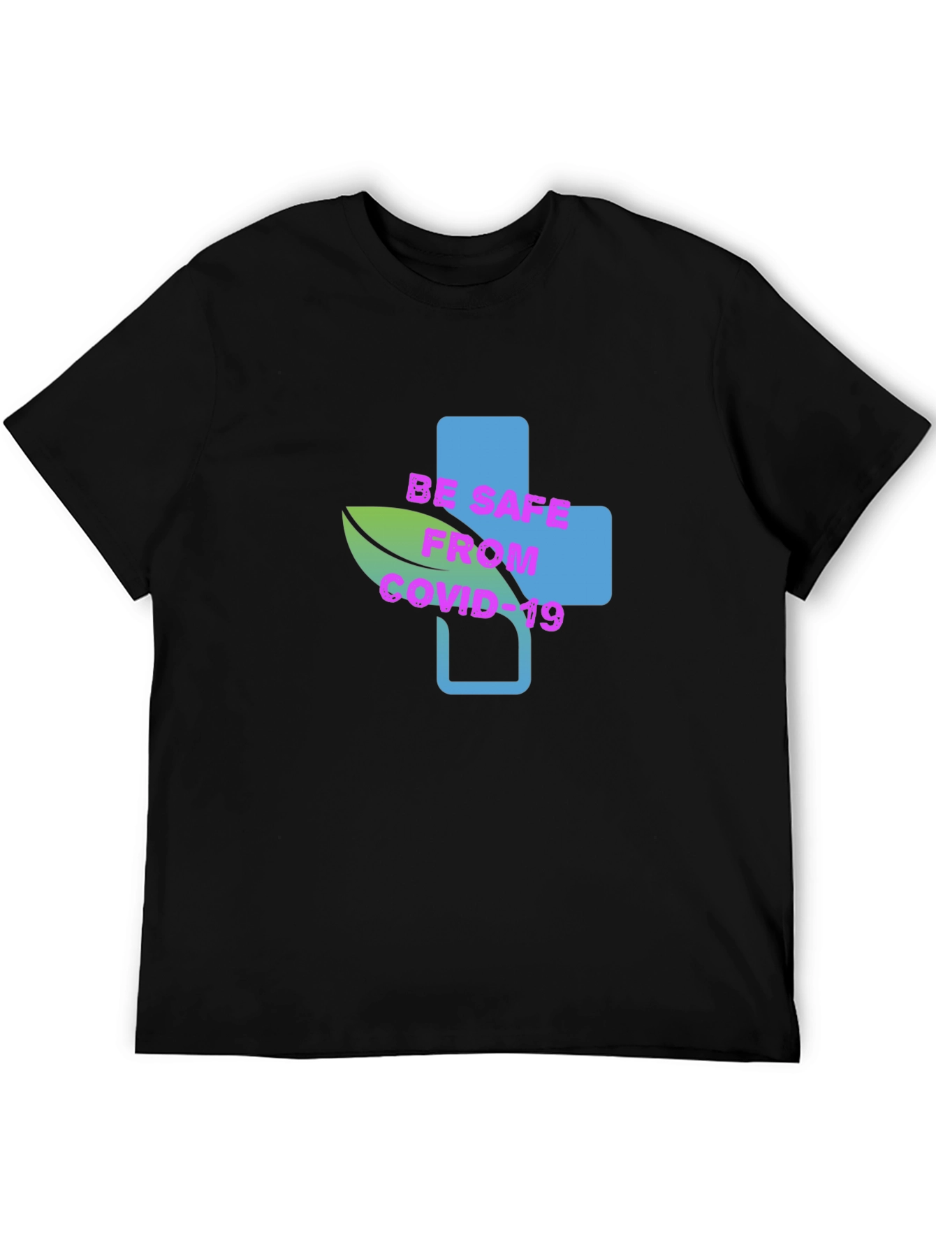 Be Safe From COVID-19 Graphic Tee - Unisex
