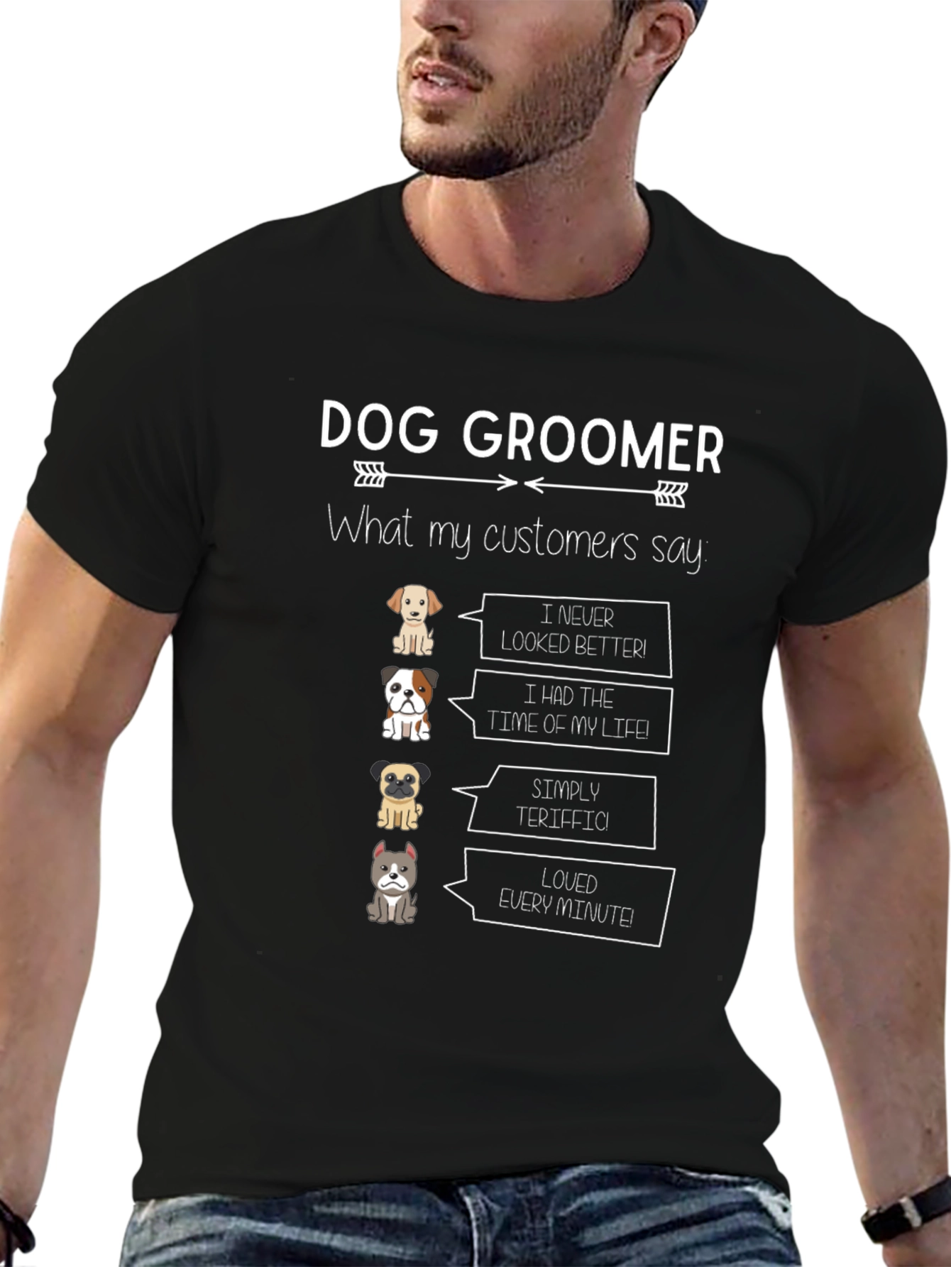 Dog Groomer T-Shirt - Cute Pet Customer Quotes