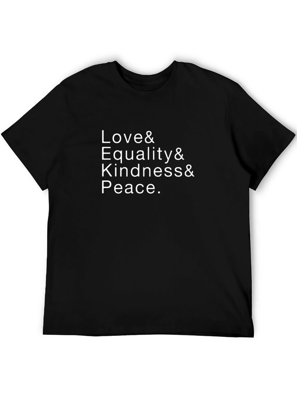 Love Equality Kindness Peace T-Shirt