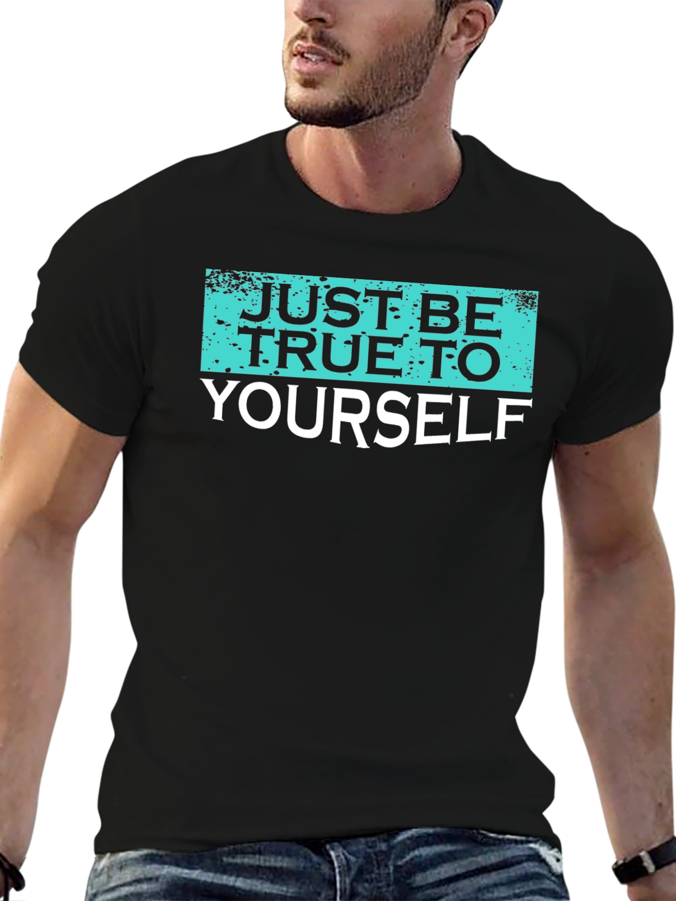 Just Be True To Yourself Graphic Tee
