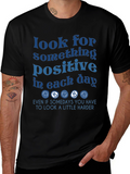 Look for Something Positive Graphic Tee