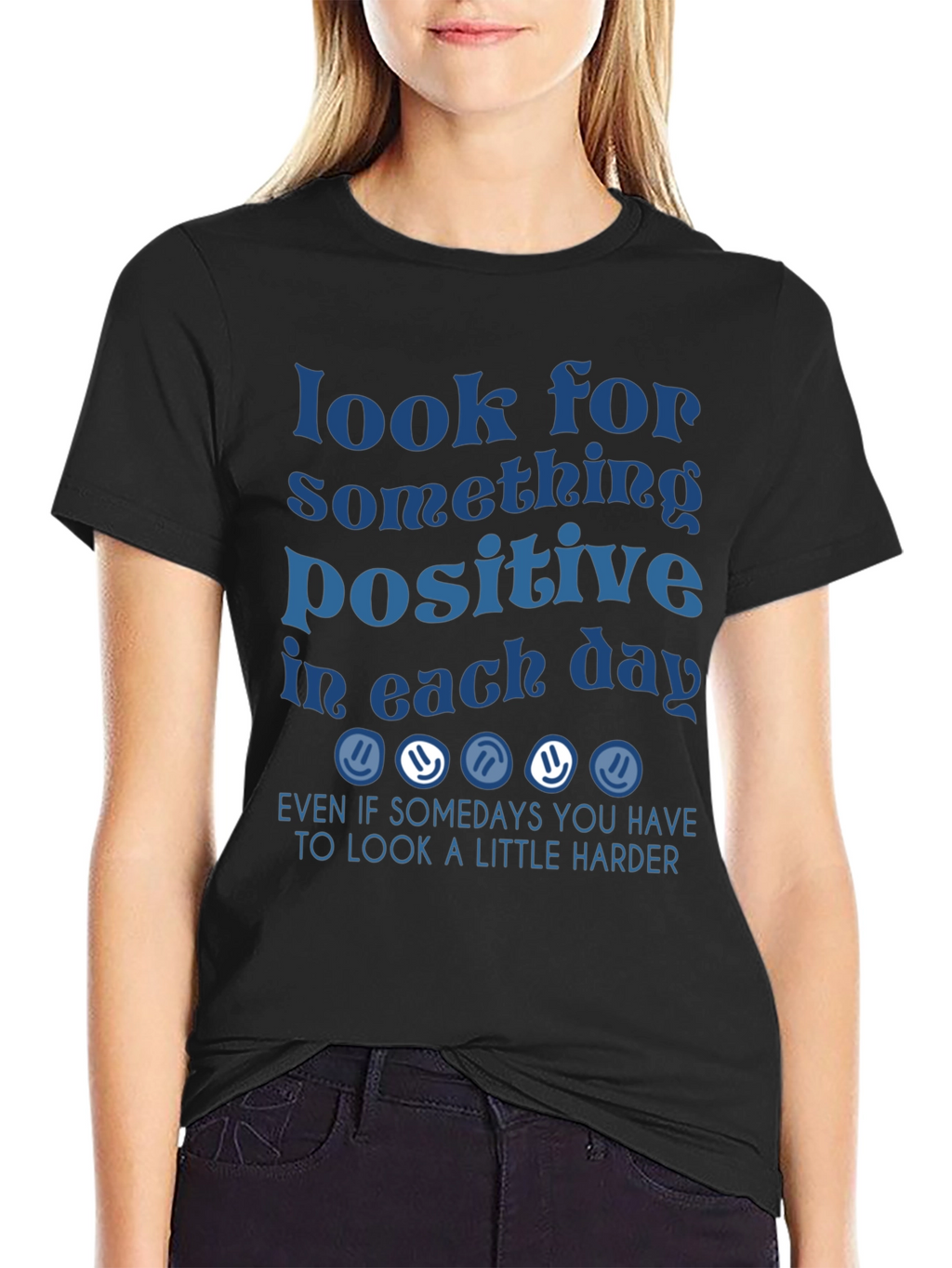 Look for Something Positive Graphic Tee