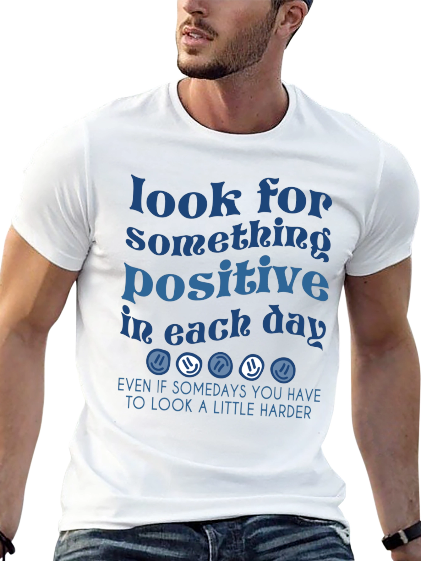 Look for Something Positive Graphic Tee