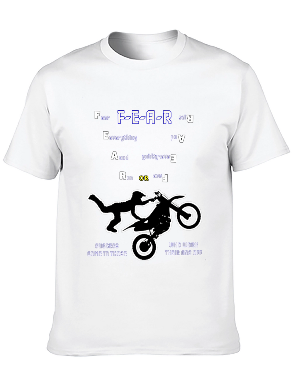 Fear Everything Ride T-Shirt