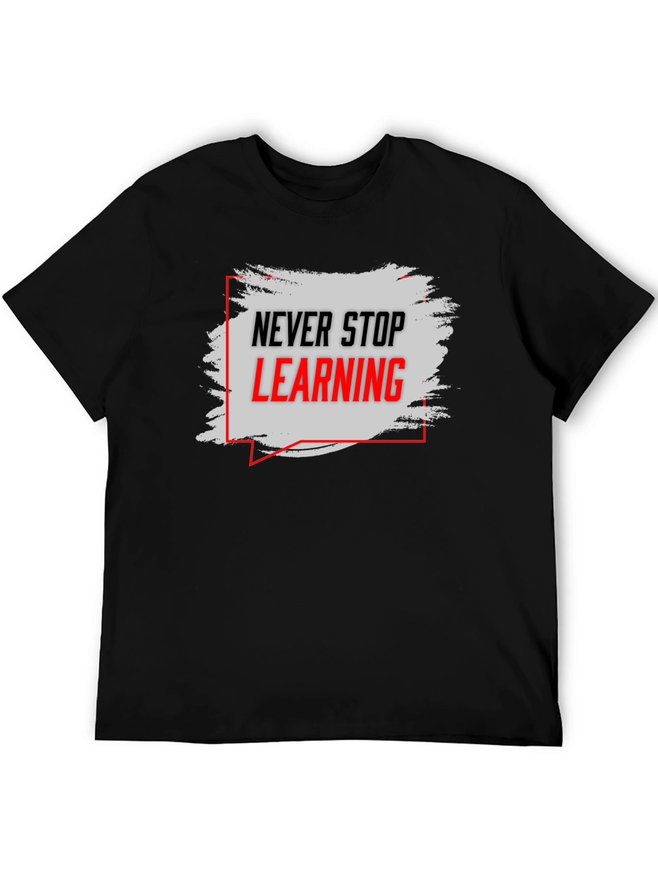 Never Stop Learning Graphic Tee
