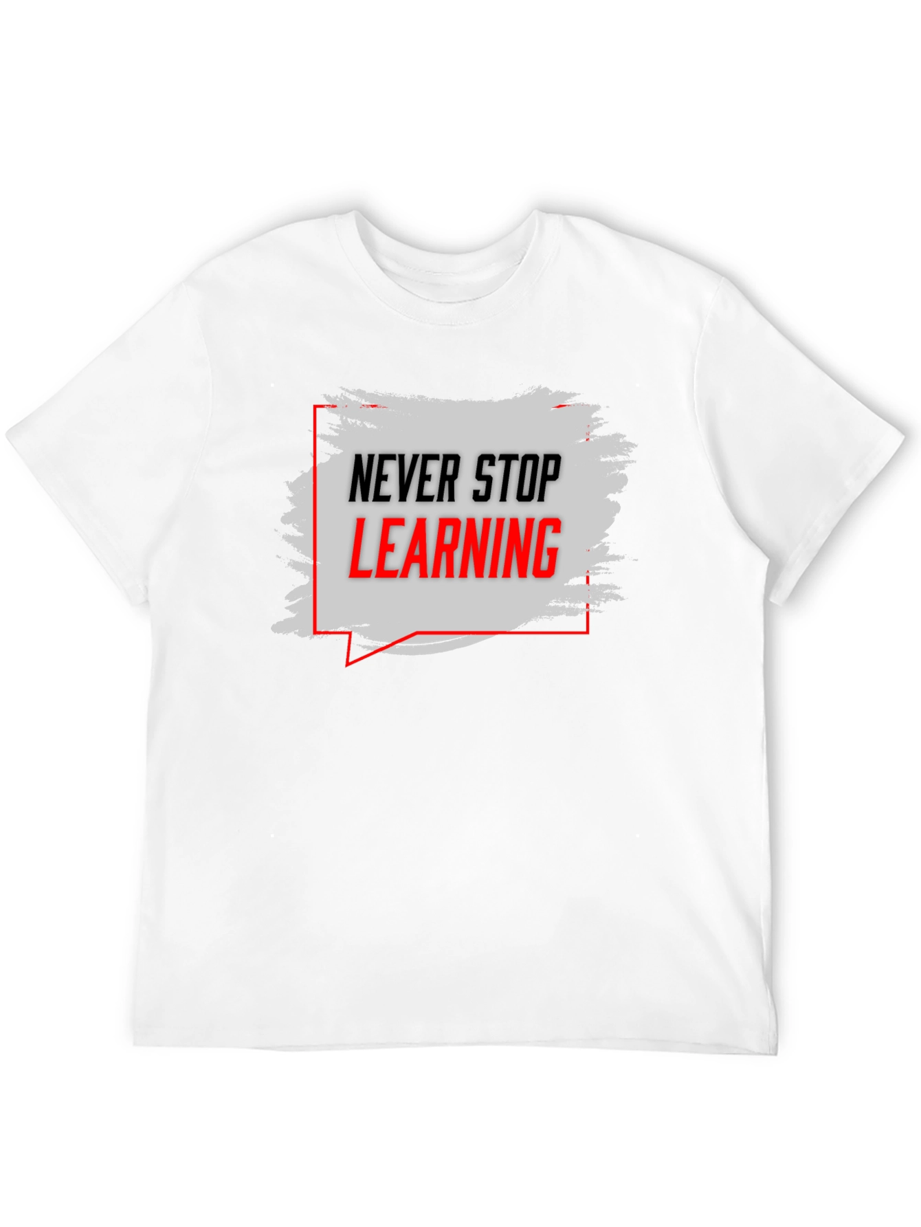 Never Stop Learning Graphic Tee