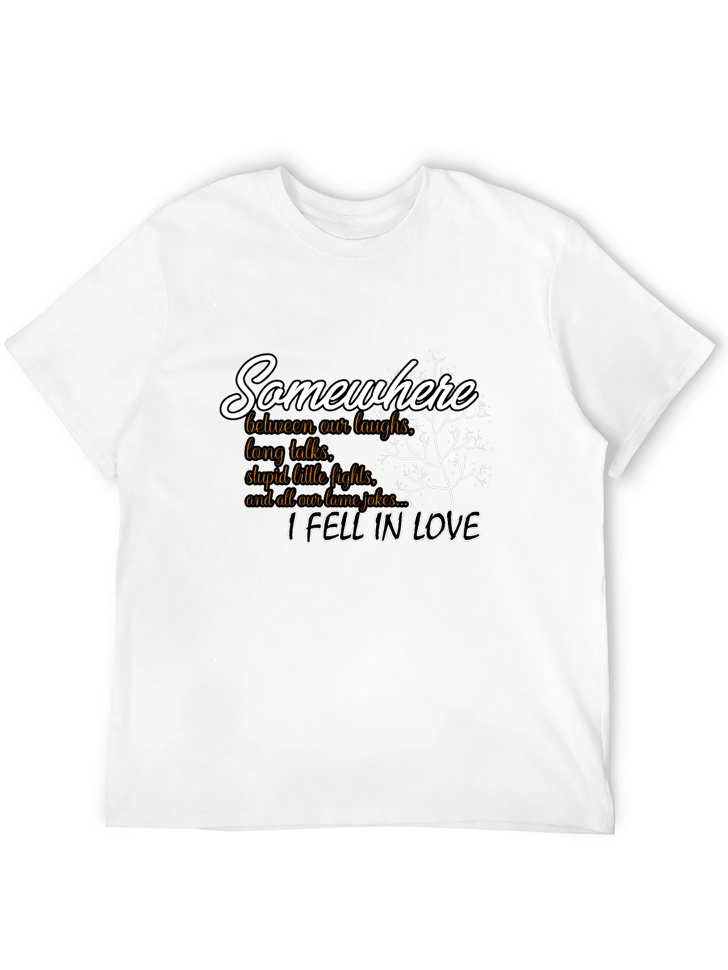 Somewhere I Fell in Love T-Shirt