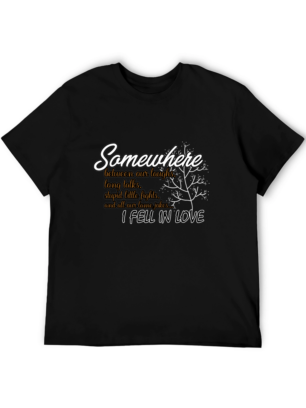 Somewhere I Fell in Love T-Shirt
