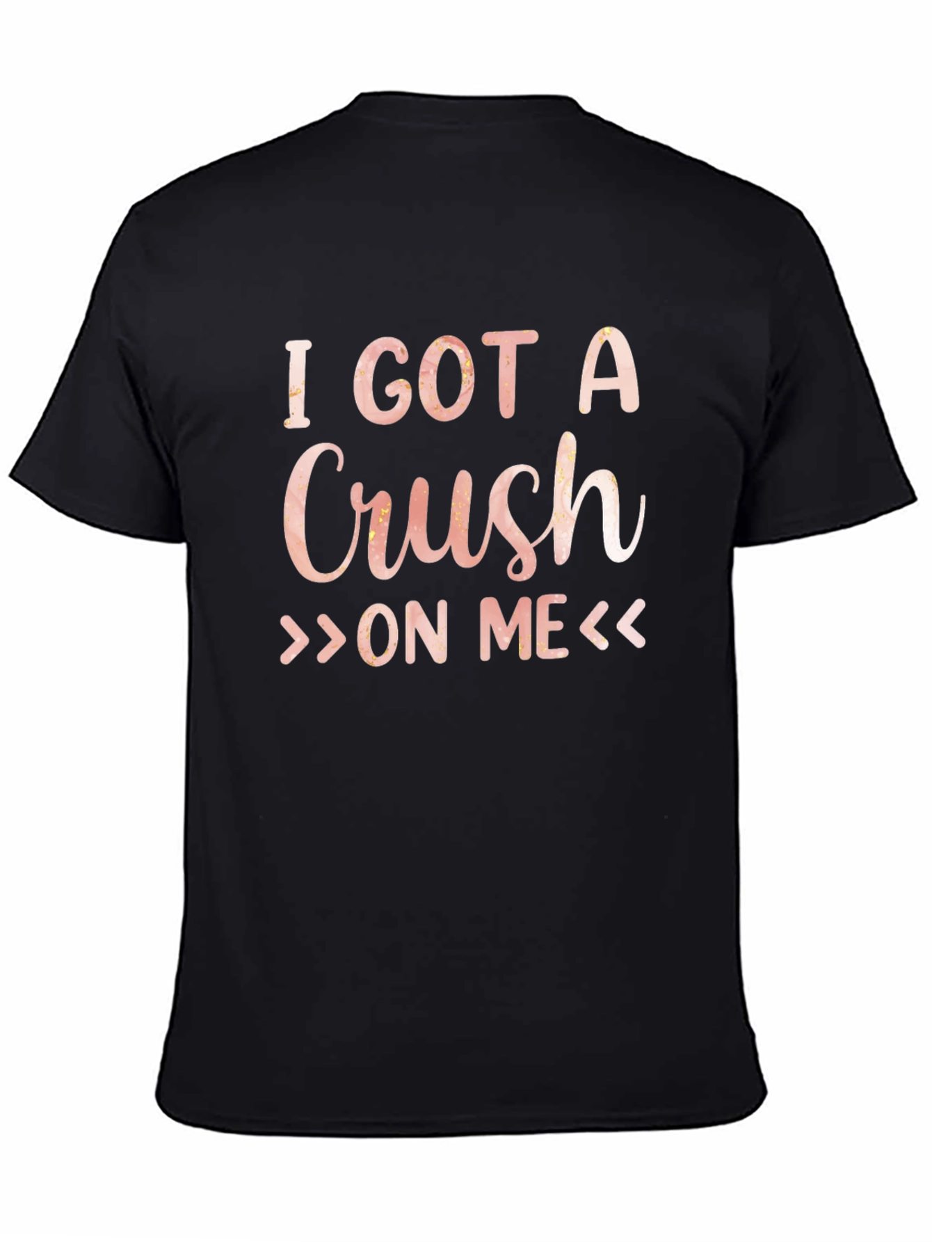 I Got A Crush On Me Graphic Tee