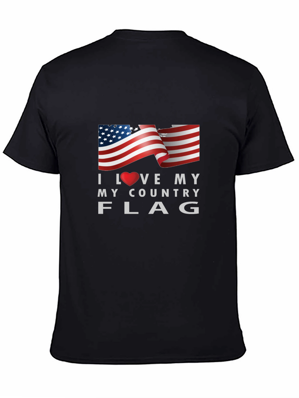 I Love My Country Flag Graphic Tee Patriotic T-Shirt