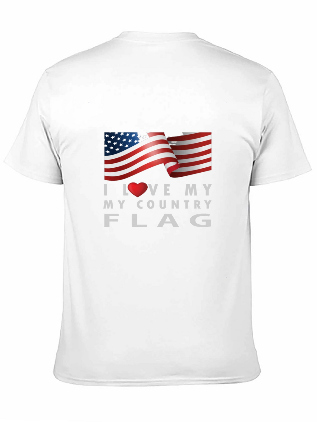 I Love My Country Flag Graphic Tee Patriotic T-Shirt