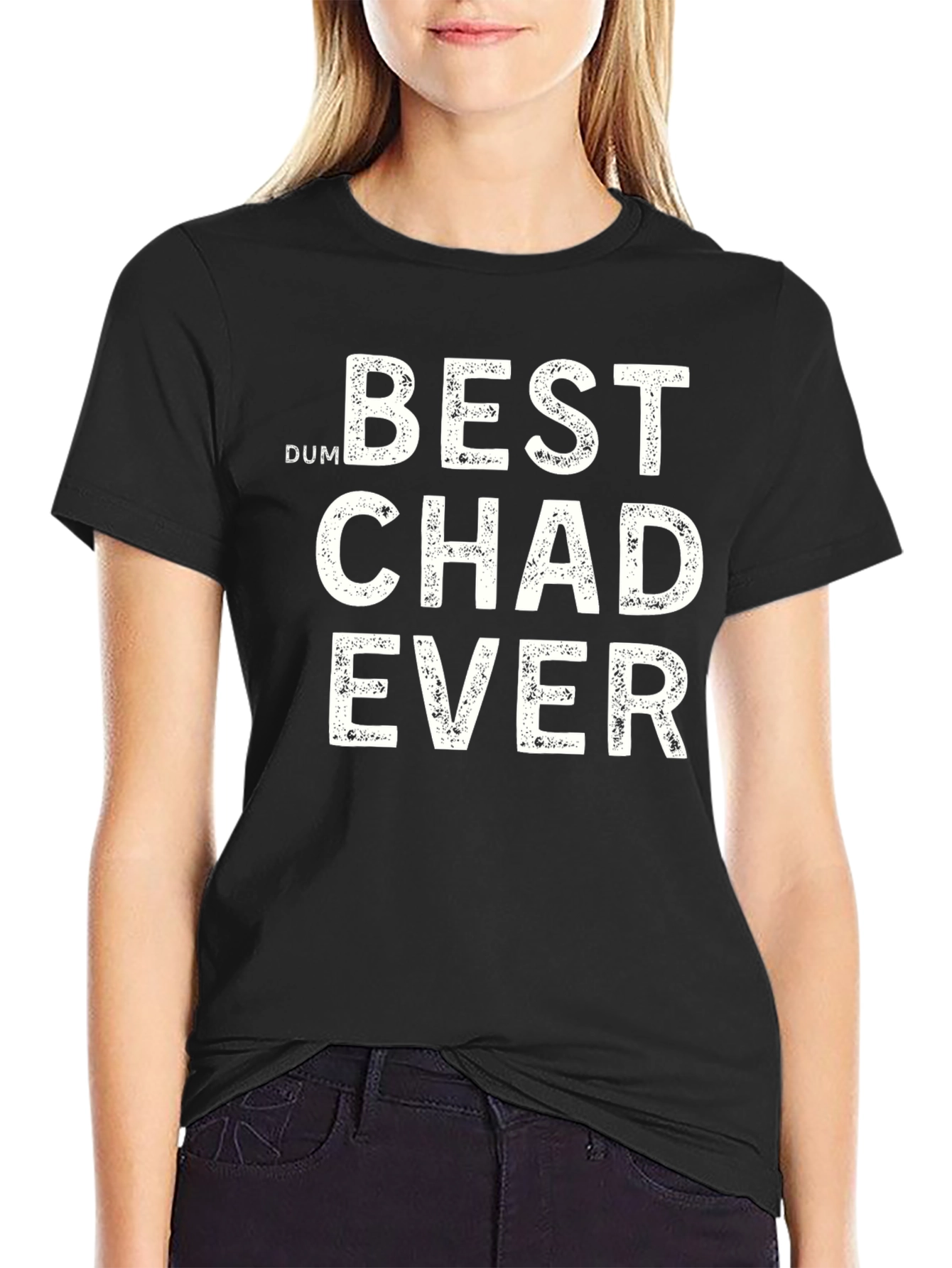 Best Chad Ever T-Shirt - Funny Humor Tee