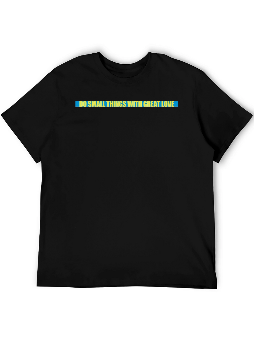 Do Small Things With Great Love Graphic Tee