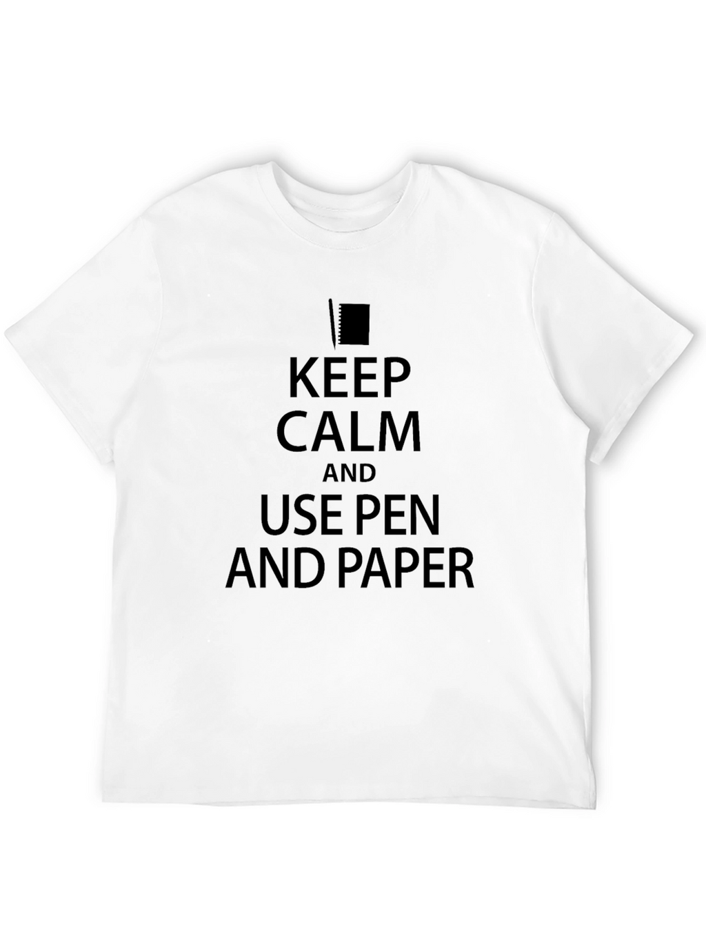 Keep Calm Use Pen and Paper Black T-Shirt