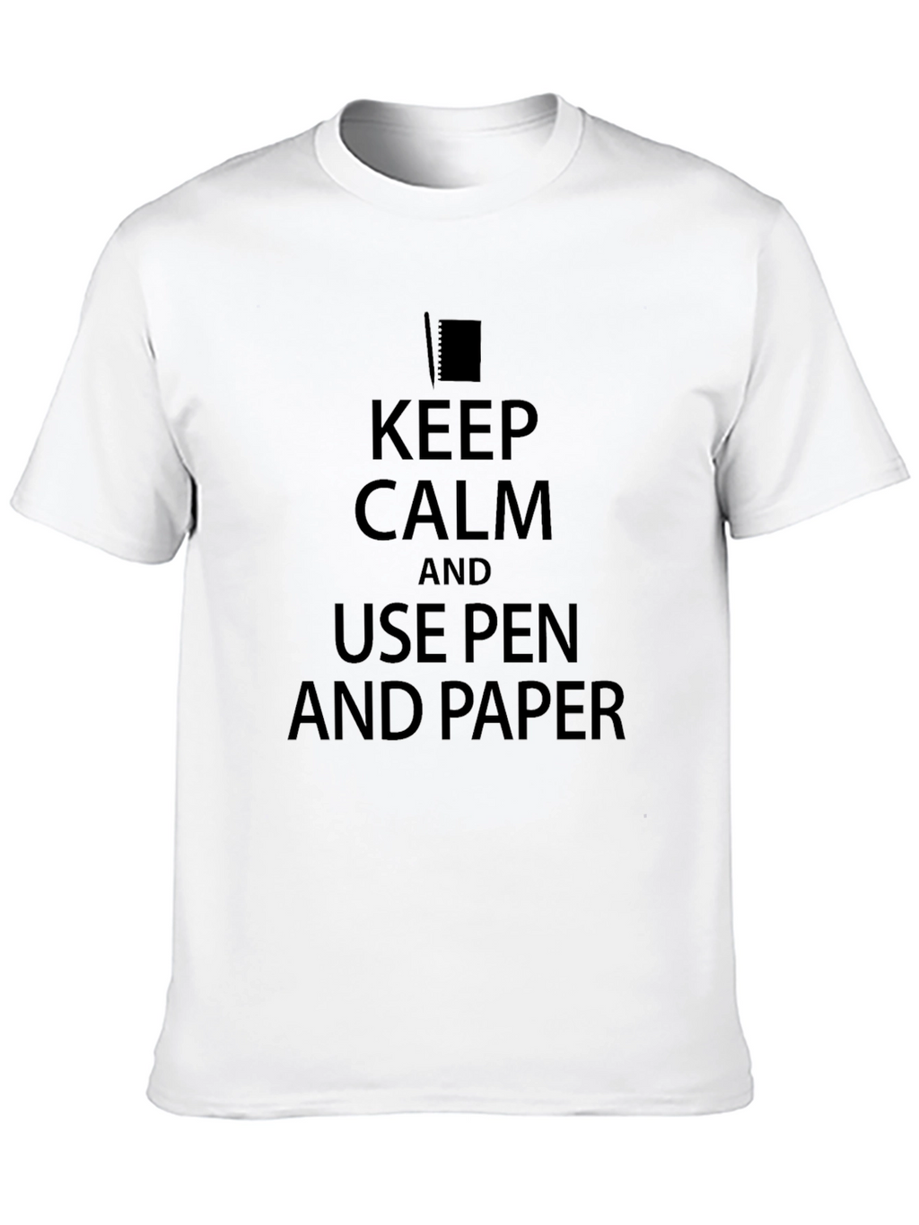Keep Calm Use Pen and Paper Black T-Shirt