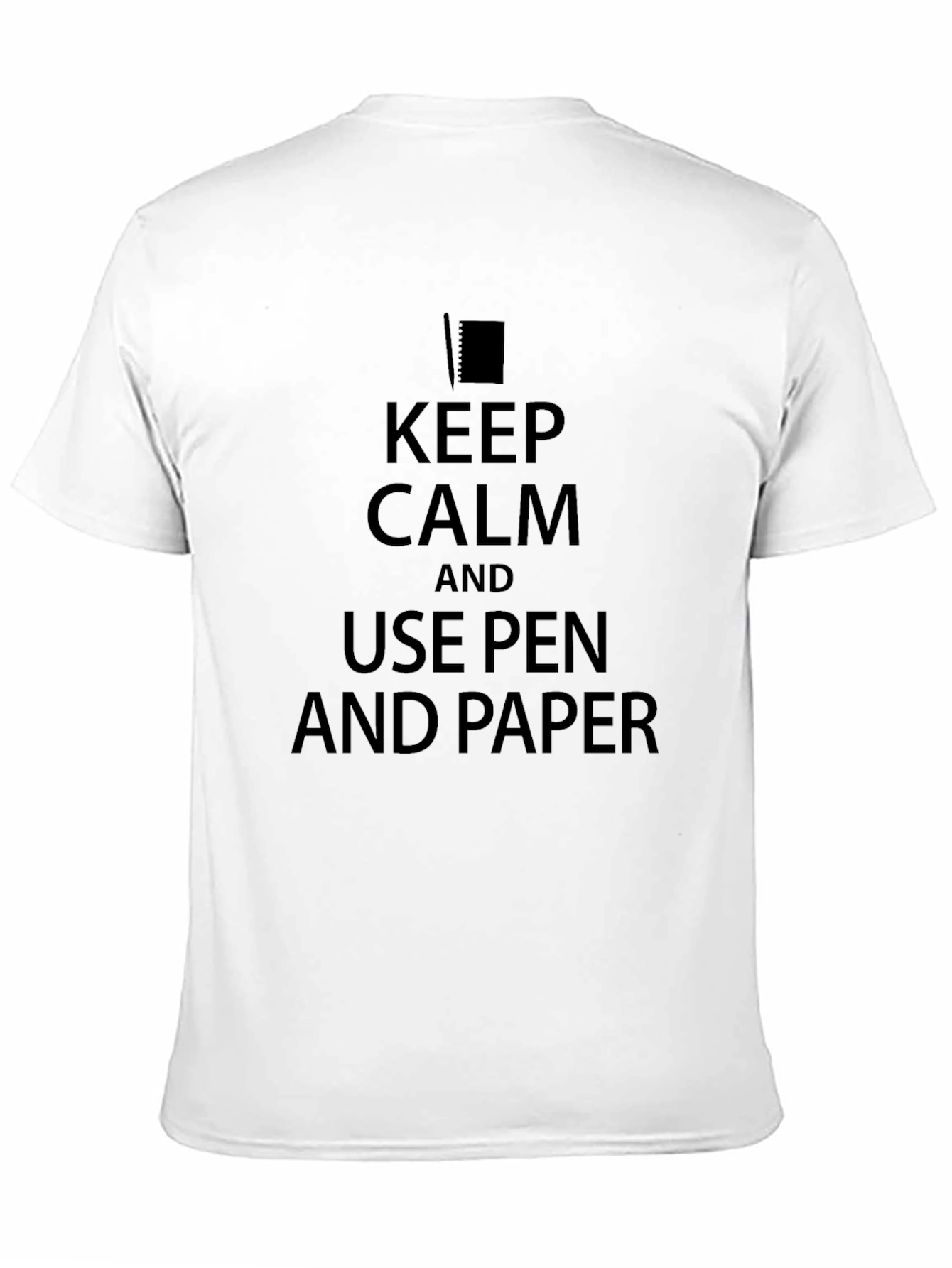 Keep Calm Use Pen and Paper Black T-Shirt