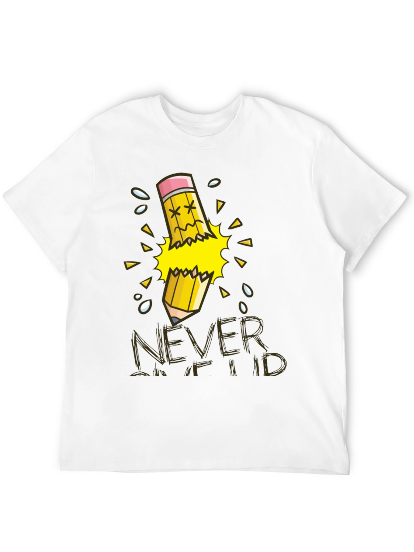 Never Give Up T-Shirt Broken Pencil Design