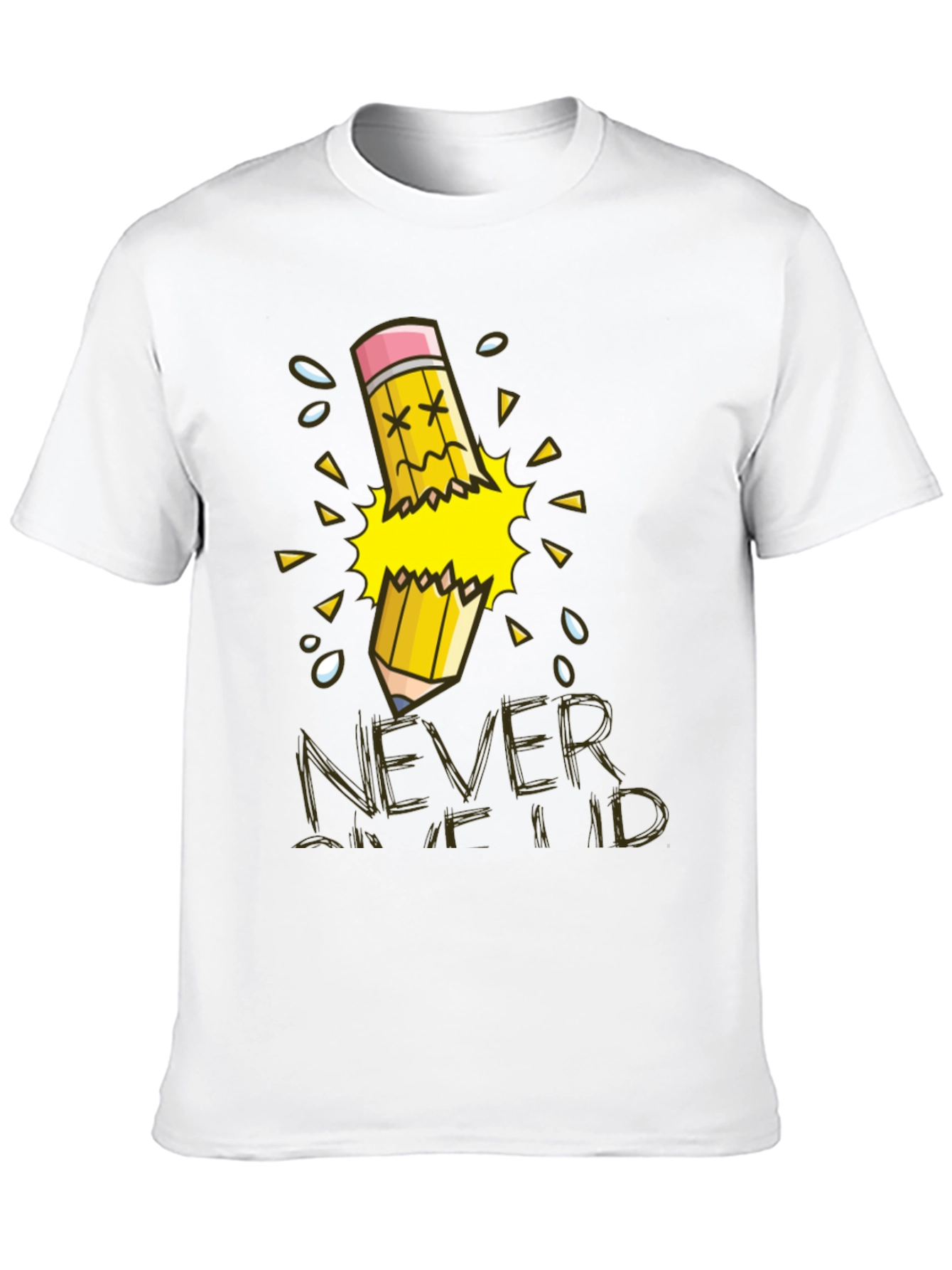 Never Give Up T-Shirt Broken Pencil Design