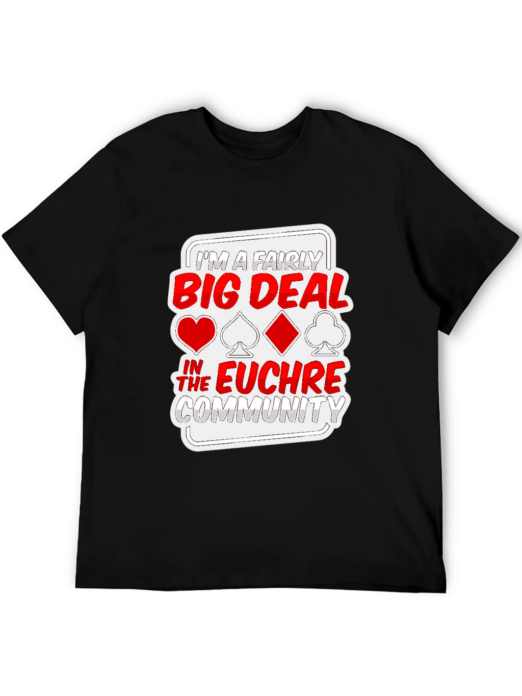 Euchre Big Deal Graphic T-Shirt - Black