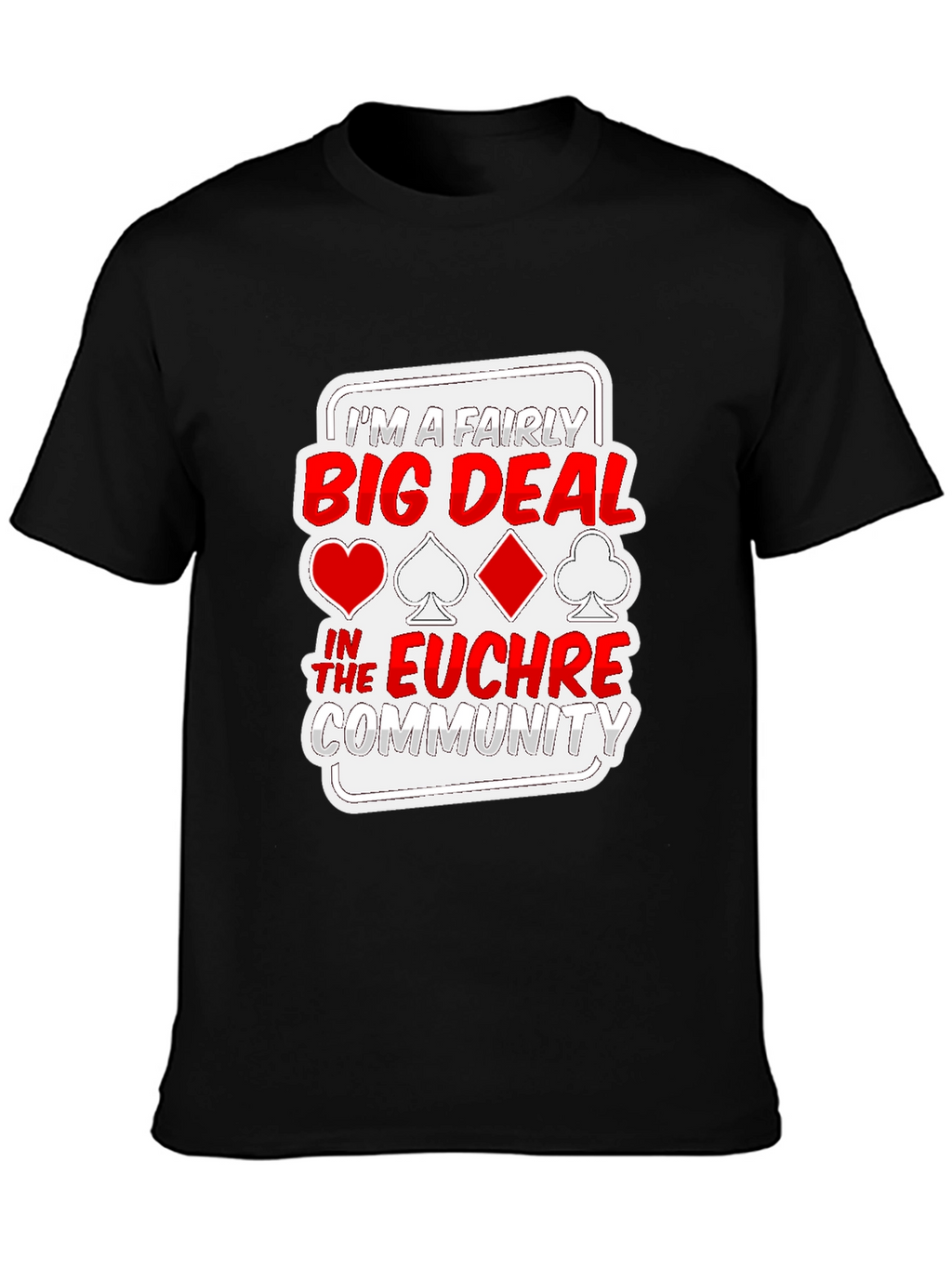 Euchre Big Deal Graphic T-Shirt - Black