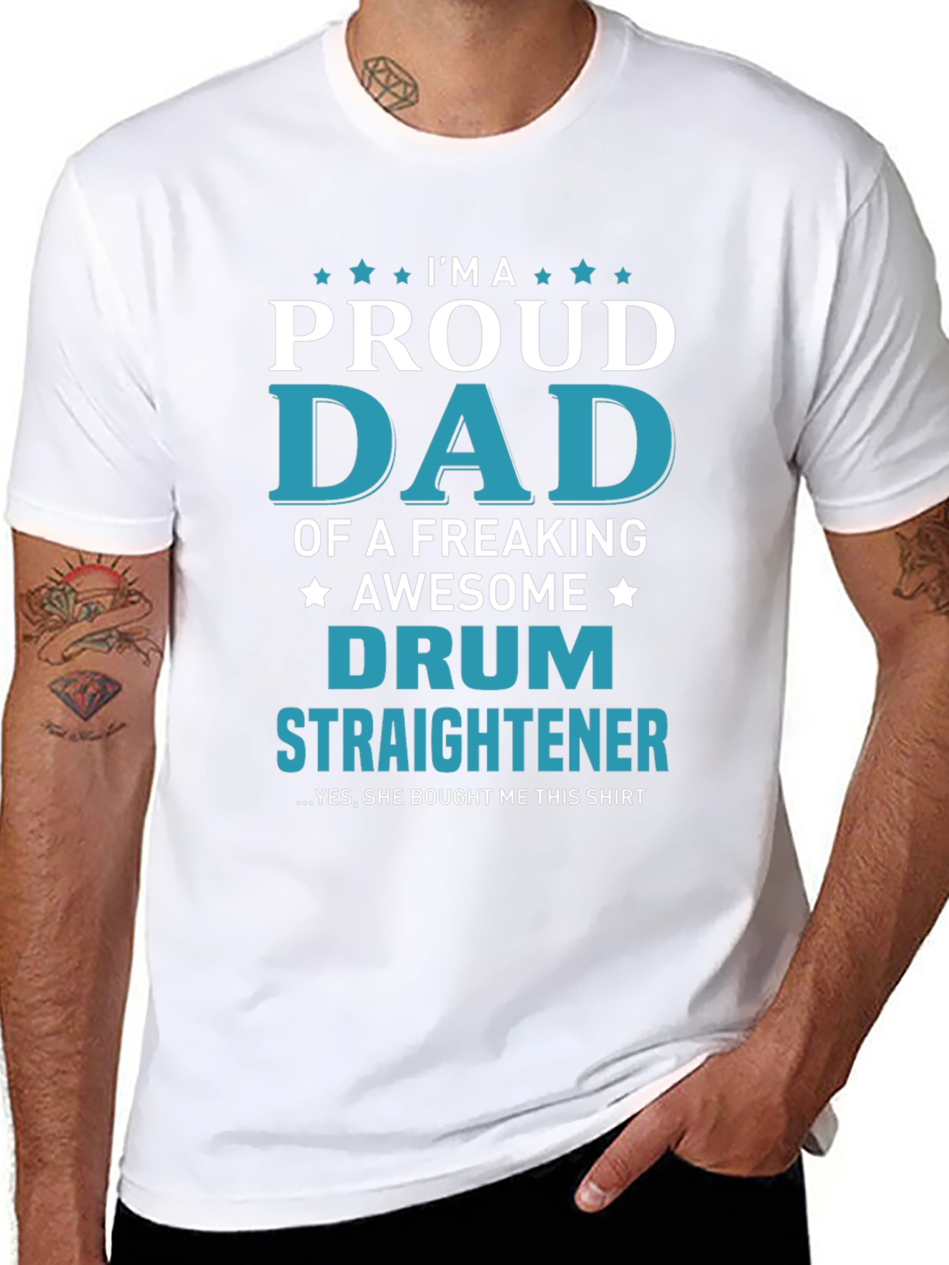 Proud Dad of a Drum Straightener T-Shirt