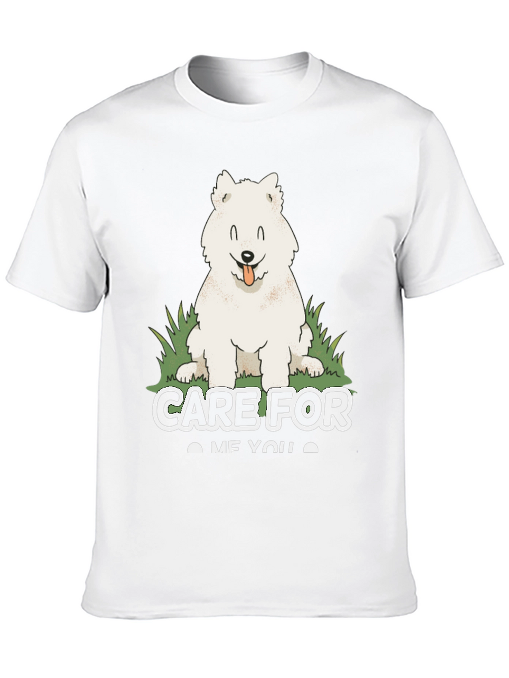 Care For Me You Dog T-Shirt