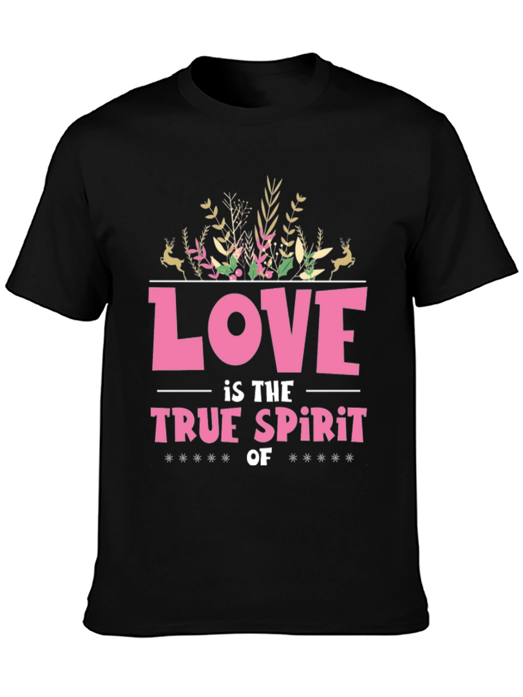 Love is the True Spirit Graphic Tee
