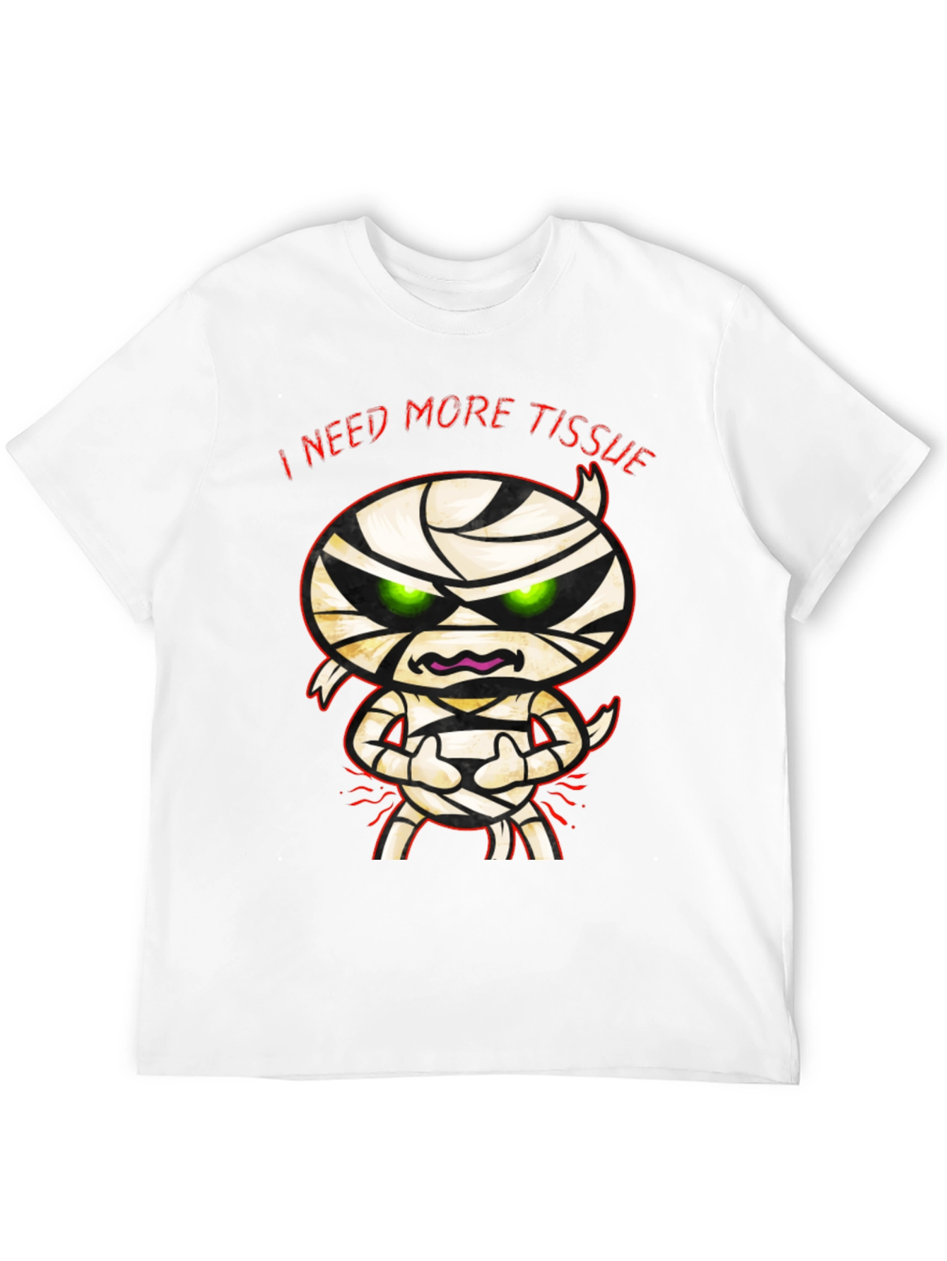I Need More Tissue Mummy T-Shirt - Funny Halloween Tee