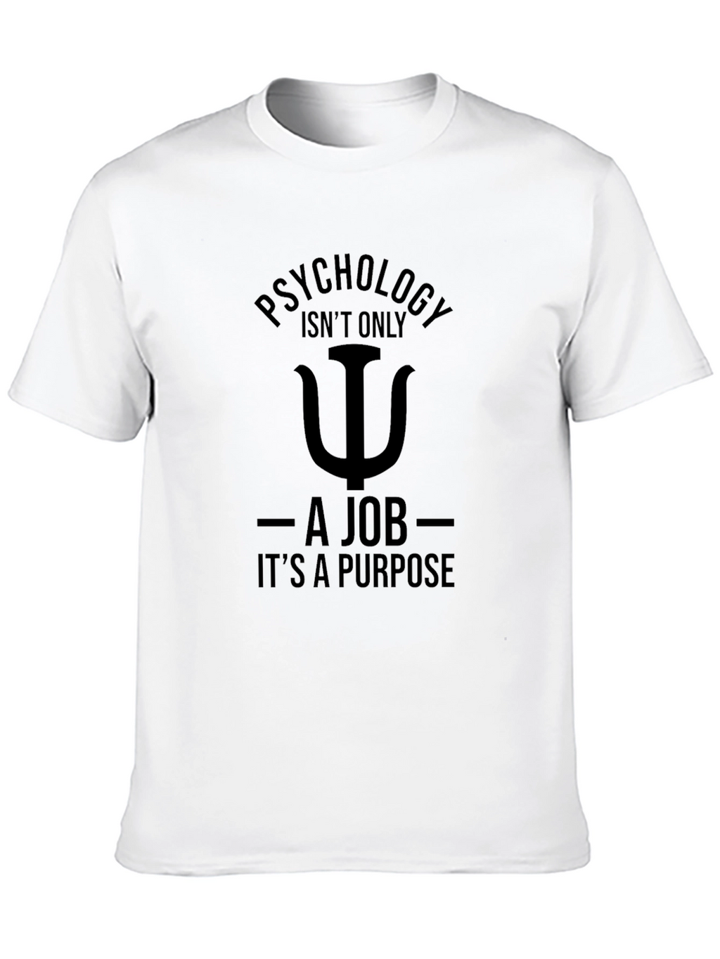 Psychology Purpose Graphic T-Shirt