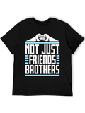 Not Just Friends Brothers T-Shirt