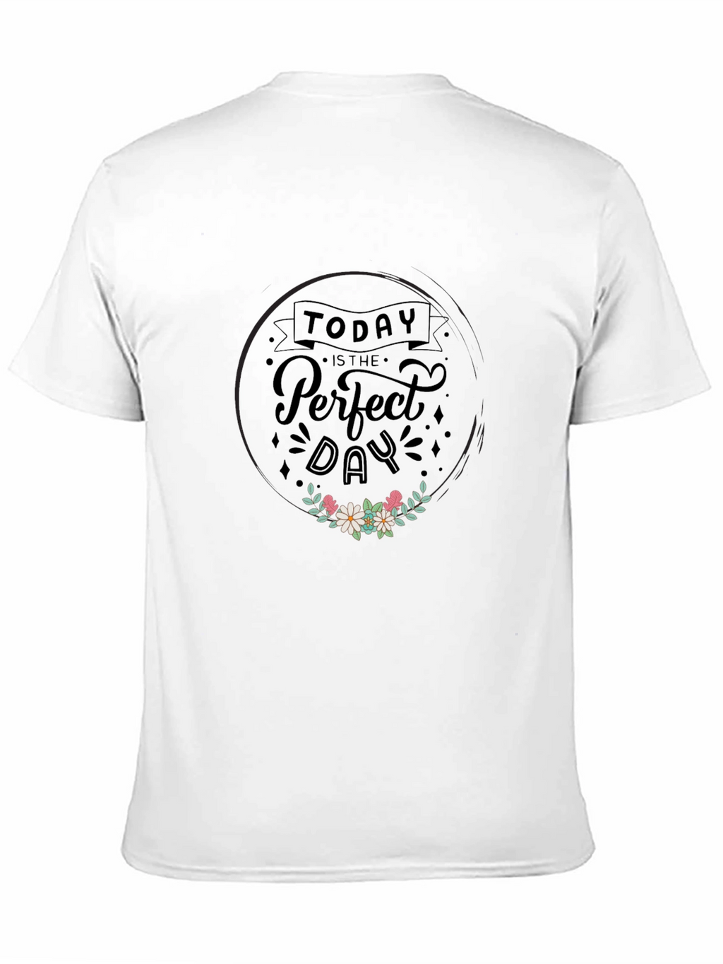 Today is the Perfect Day Graphic Tee