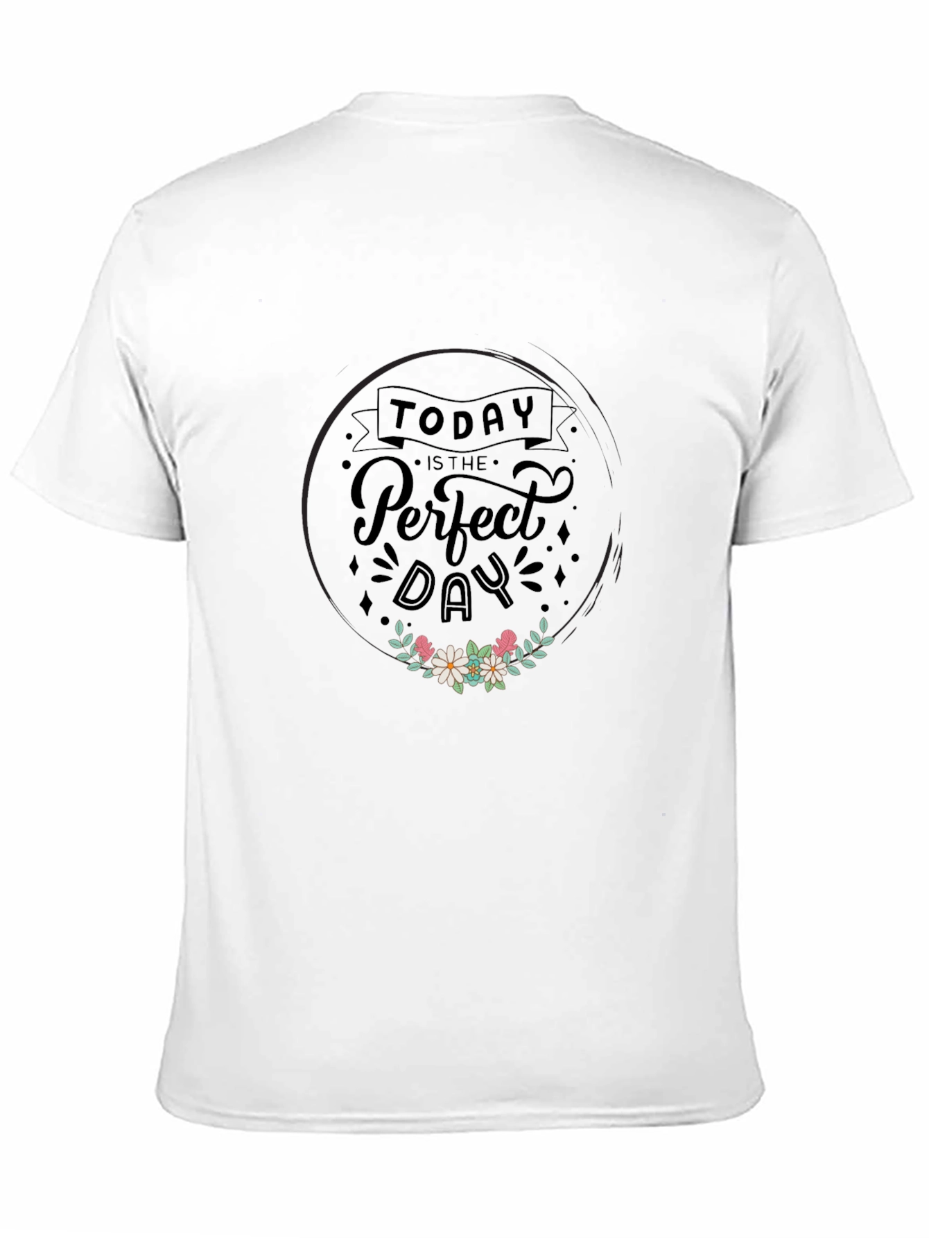 Today is the Perfect Day Graphic Tee