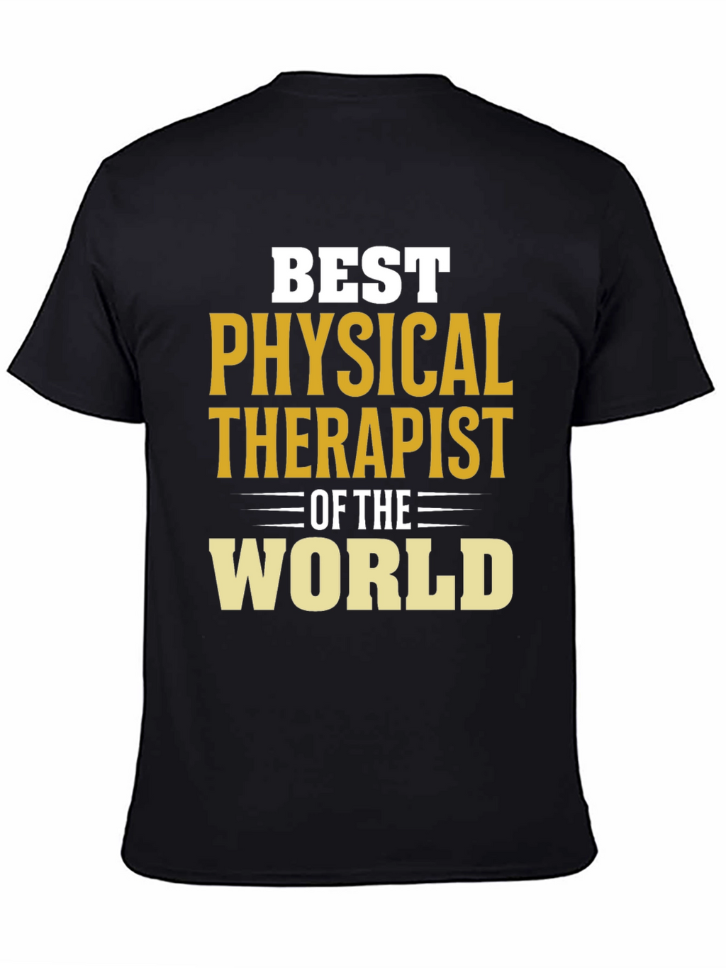 Best Physical Therapist T-Shirt