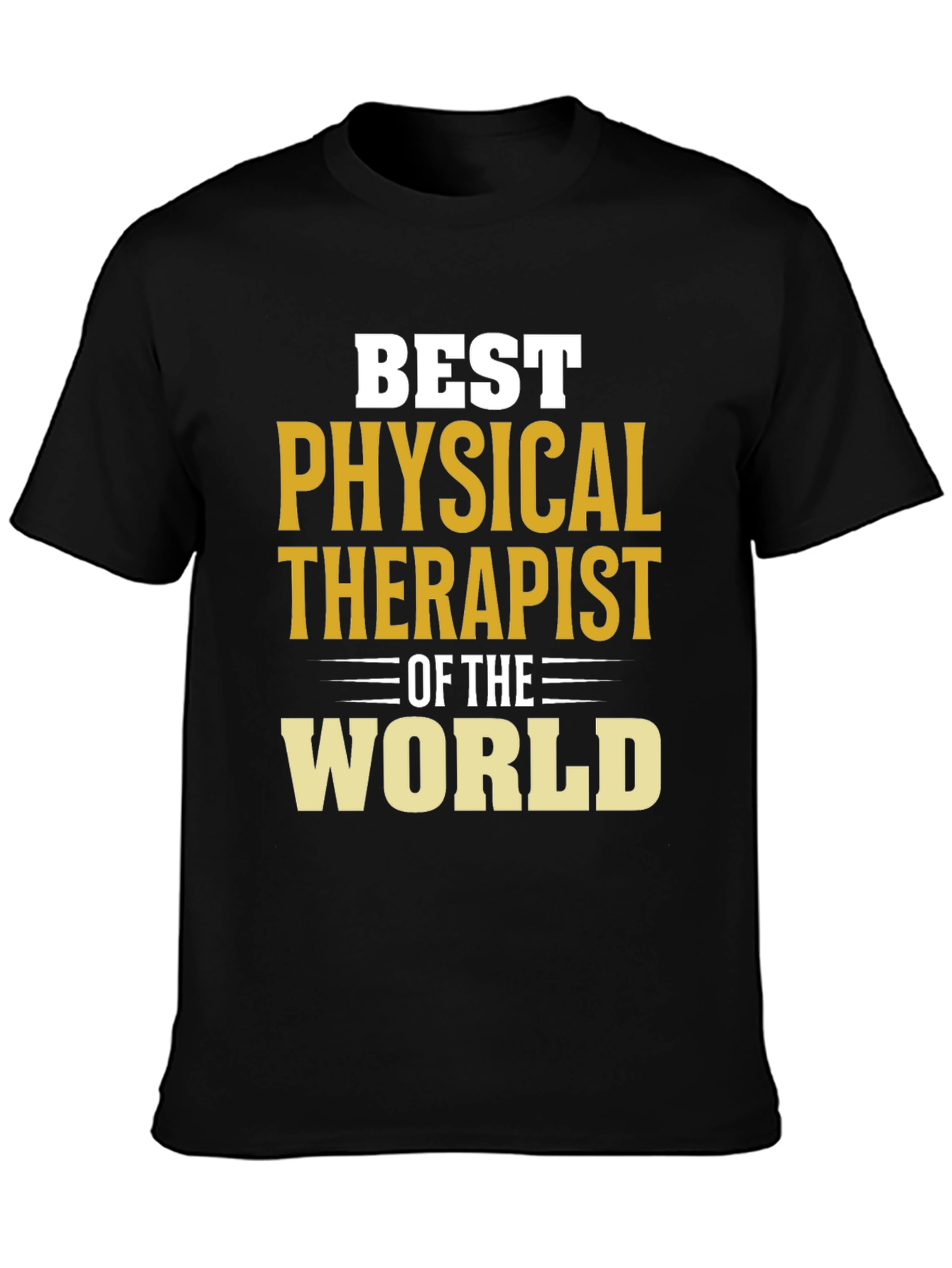 Best Physical Therapist T-Shirt