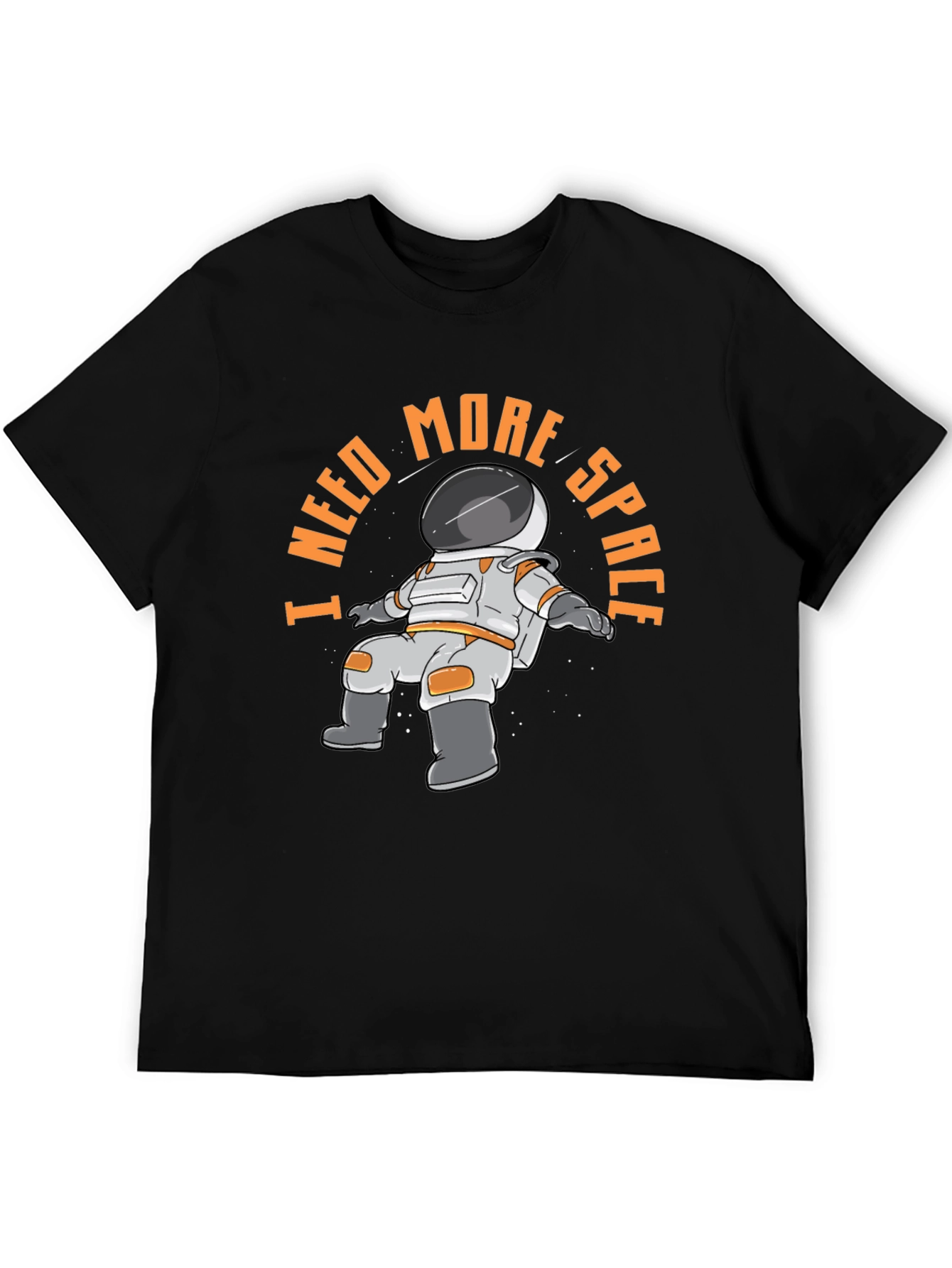 I Need More Space Astronaut T-Shirt