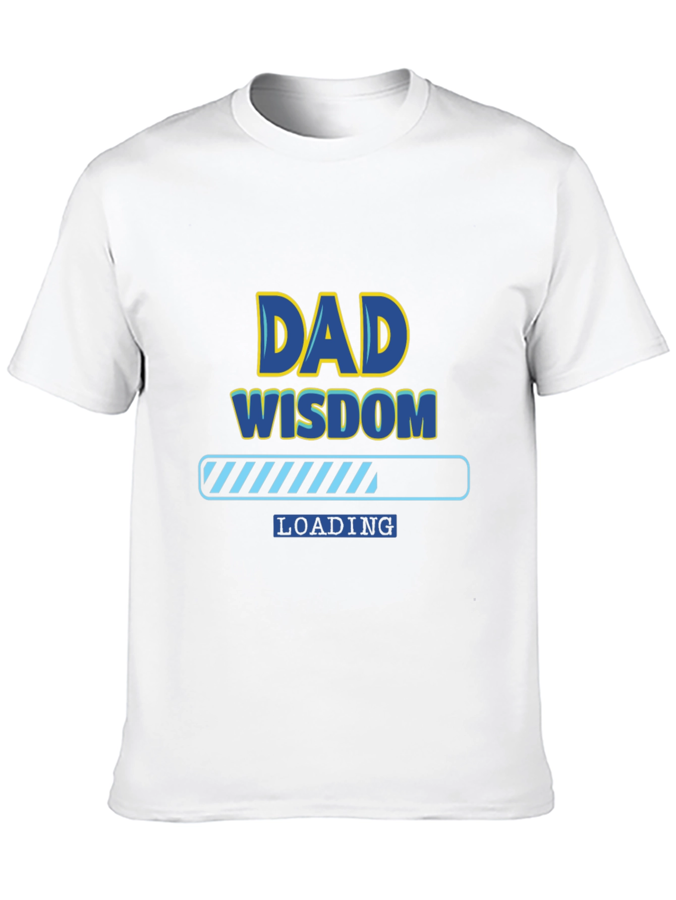 Dad Wisdom Loading T-Shirt - Funny Fathers Day Tee
