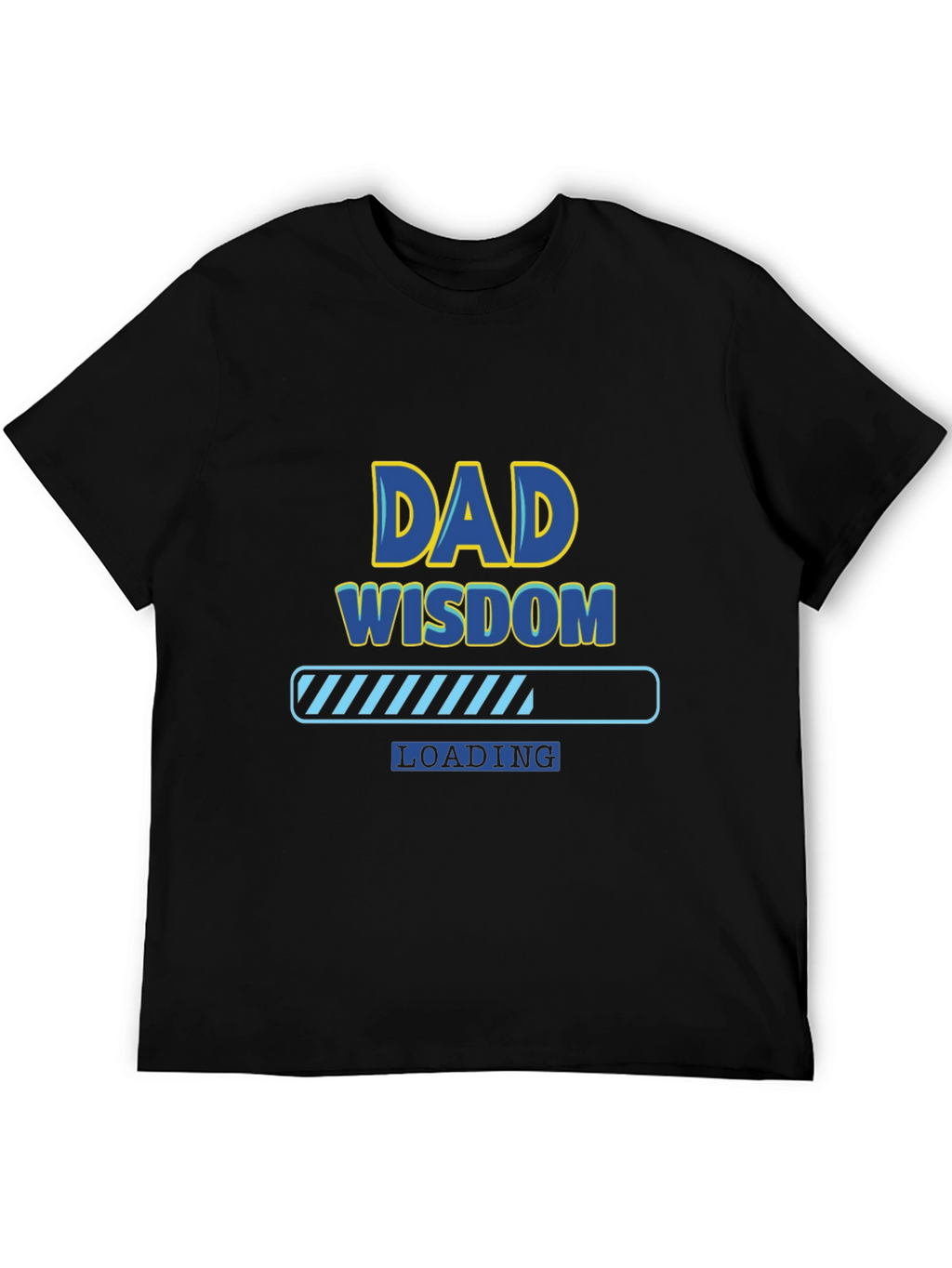 Dad Wisdom Loading T-Shirt - Funny Fathers Day Tee